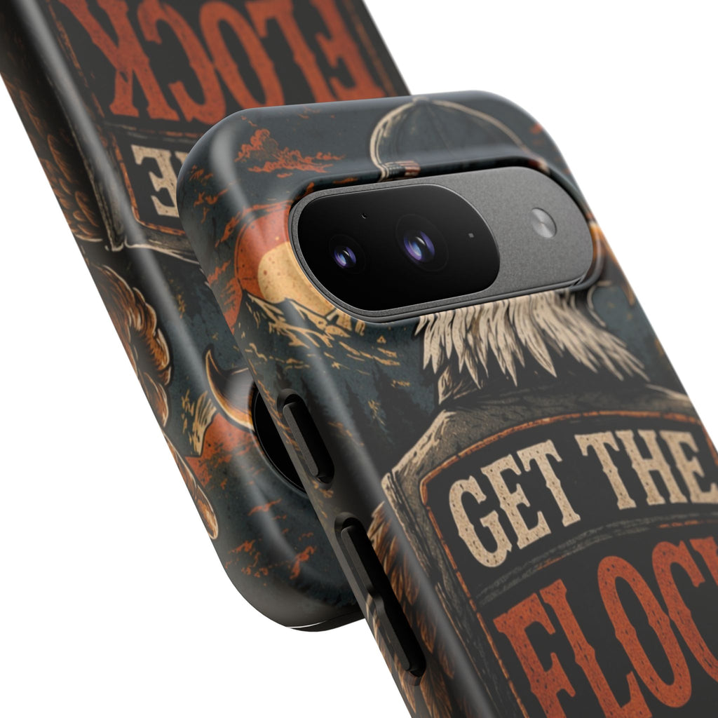 Phone Case — 'Get the Flock Out' Eagle Design Rugged Protective Cover