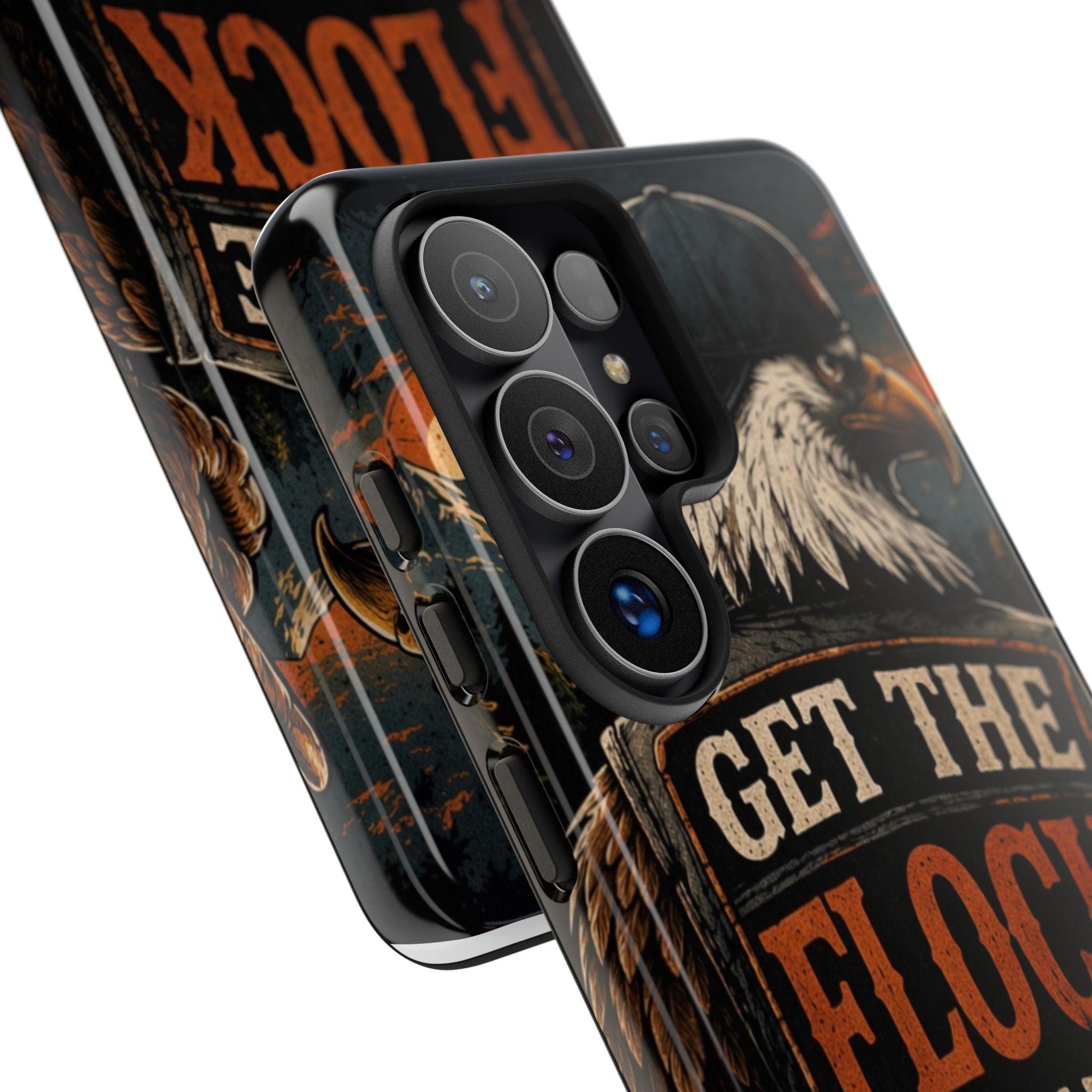 Phone Case — 'Get the Flock Out' Eagle Design Rugged Protective Cover