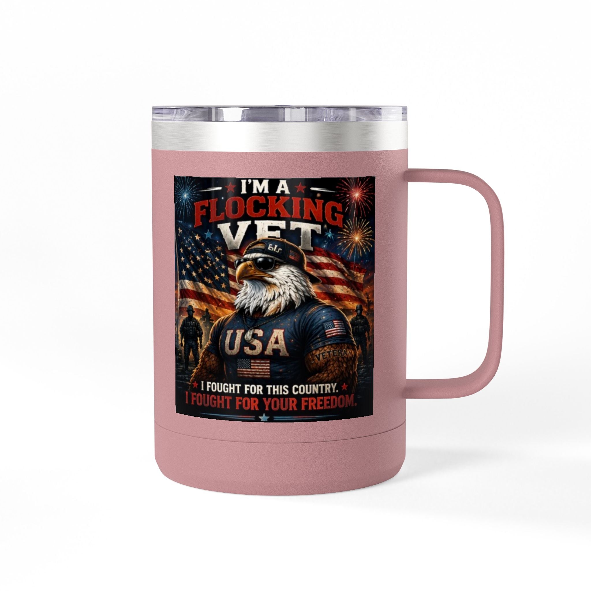 Flocking Proud Veteran Eagle Coffee Tumbler 15oz — “I’m a Flocking Vet” USA Patriotic Mug