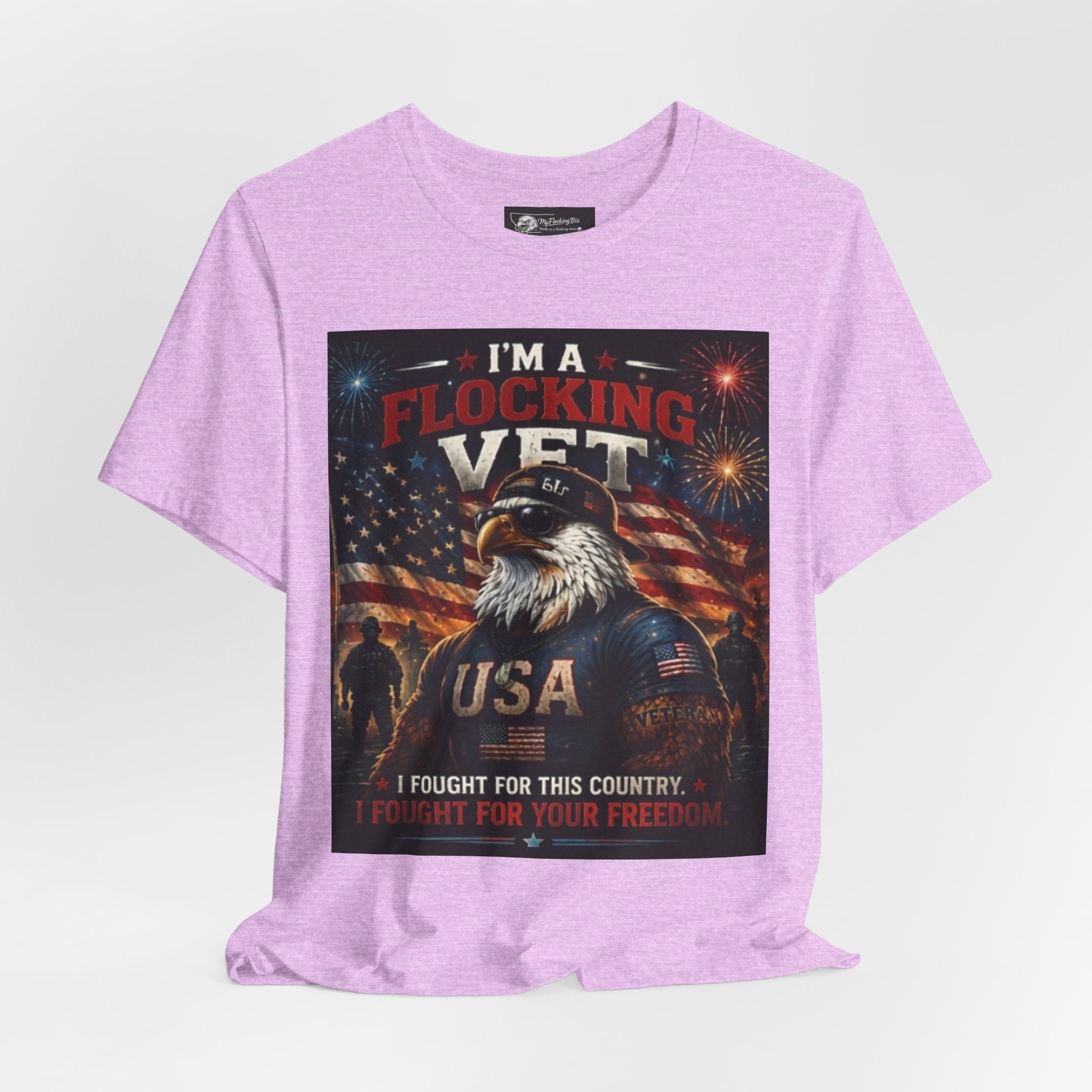 I'm a flocking Veteran Eagle USA T-Shirt — "I'm a Flocking Vet" Patriotic Military Tee