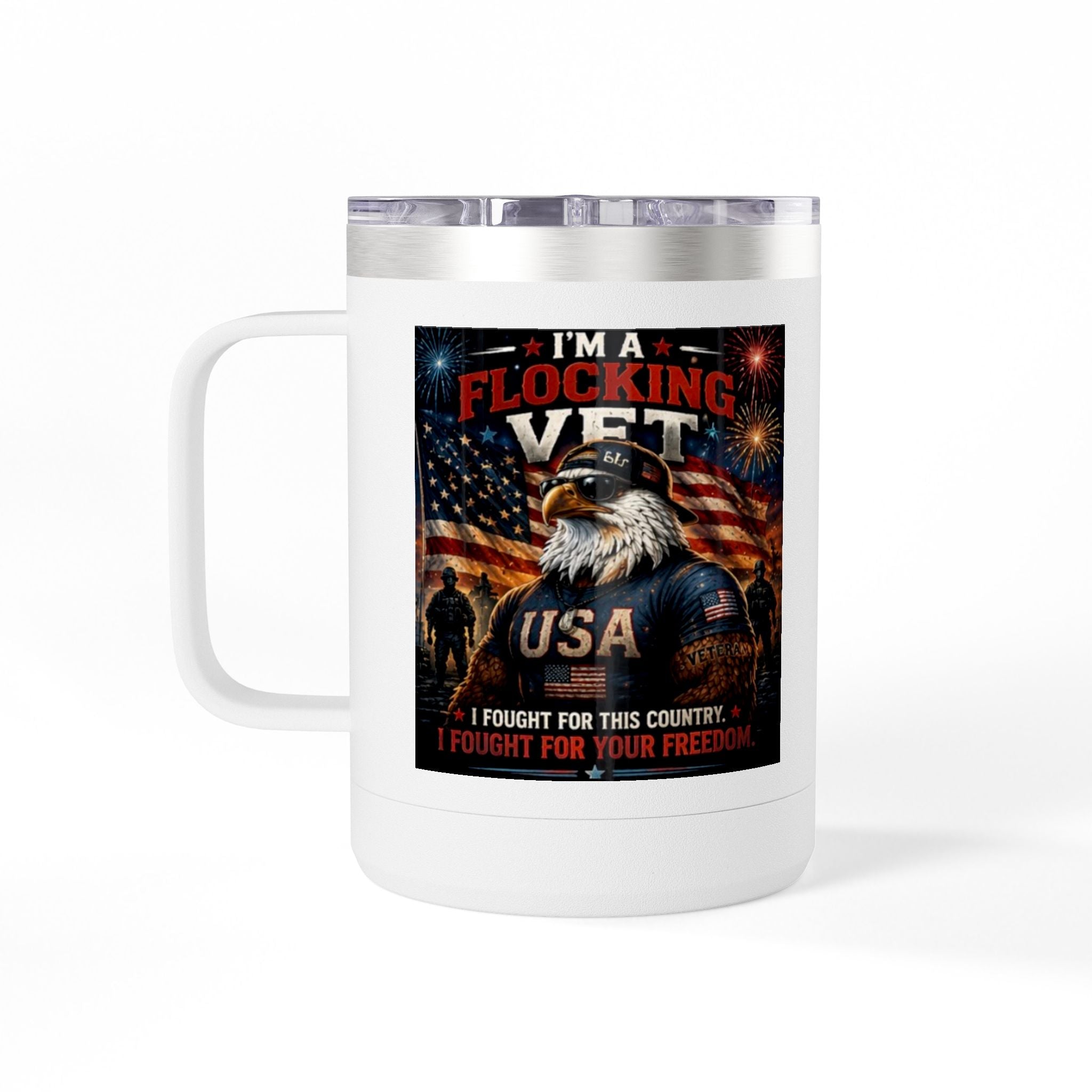 Flocking Proud Veteran Eagle Coffee Tumbler 15oz — “I’m a Flocking Vet” USA Patriotic Mug