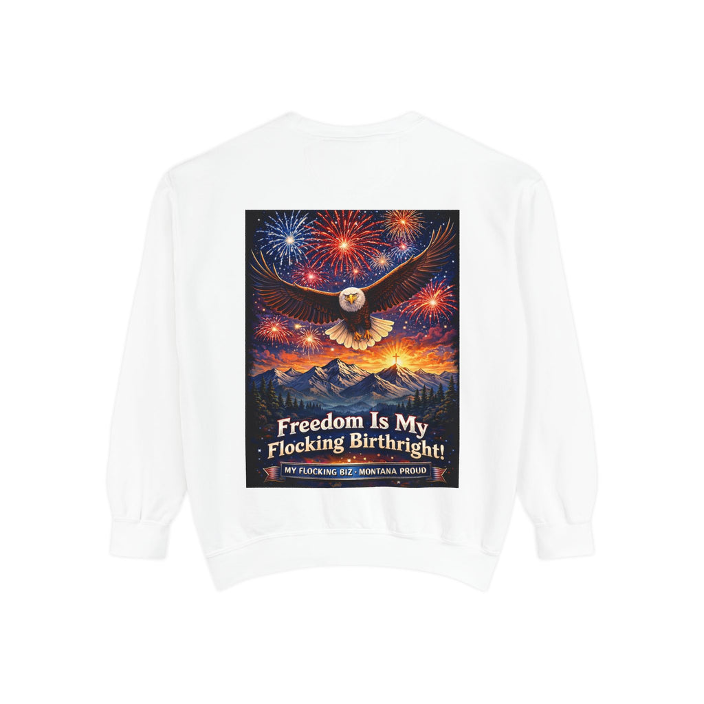 Freedom Is My Flocking Birthright Sweatshirt — Eagle & Fireworks Patriotic Crewneck