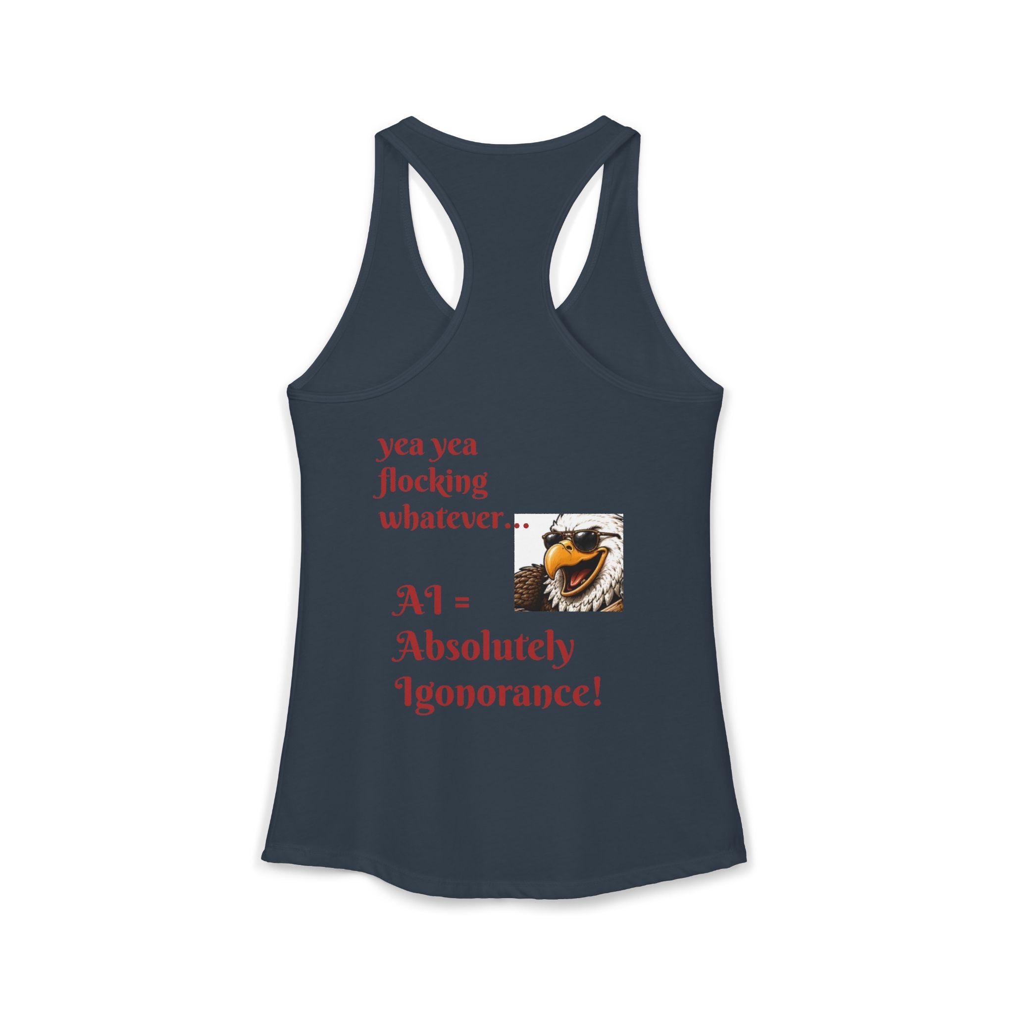 AI now has two E x p l o r a t i v e meanings as explained on this Women's Ideal Racerback Tank