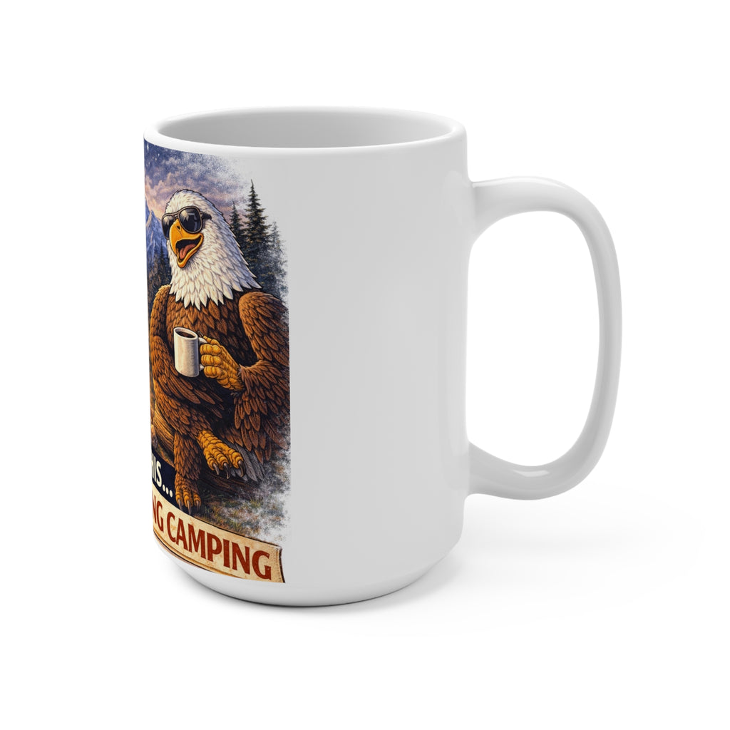 Camping Eagle 15oz Mug — "Flock This... I'm Going Camping" Coffee Cup
