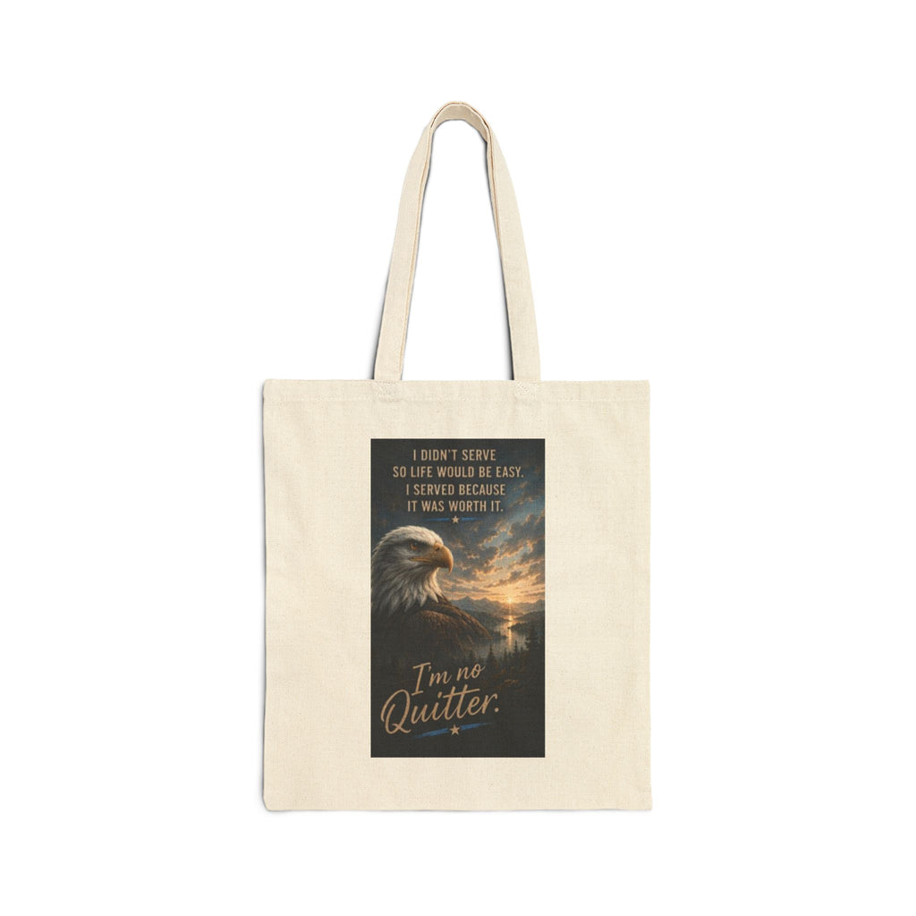 I'm No Flocking  Quitter Eagle Tote Bag — Inspirational Veteran/Military Canvas Tote