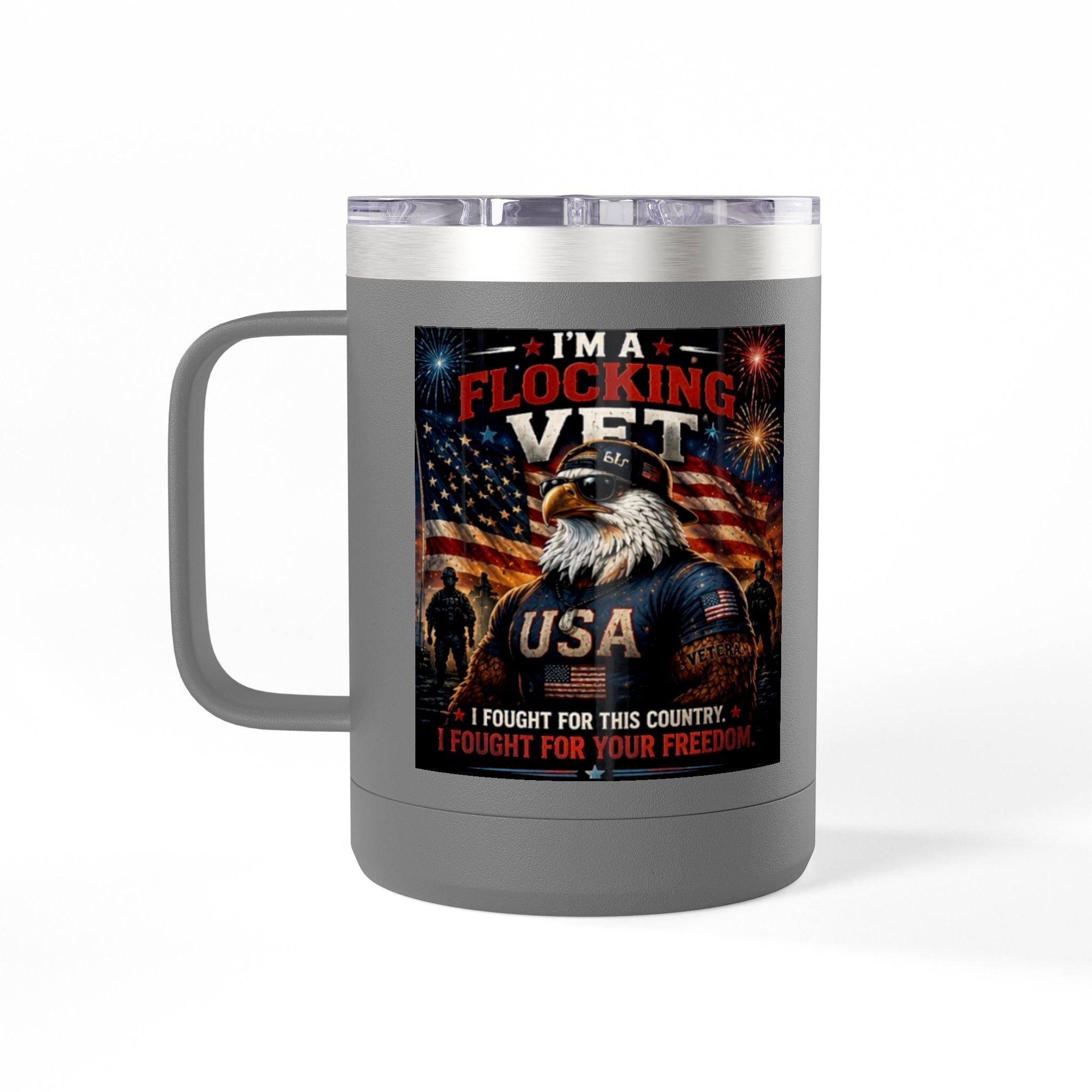 Flocking Proud Veteran Eagle Coffee Tumbler 15oz — “I’m a Flocking Vet” USA Patriotic Mug