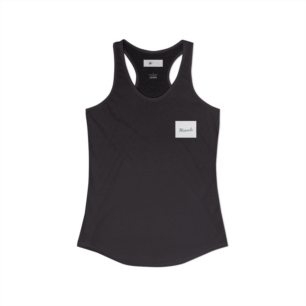 Missoula is Flocking anywhere outside of Montana Women's Ideal Racer back Tank