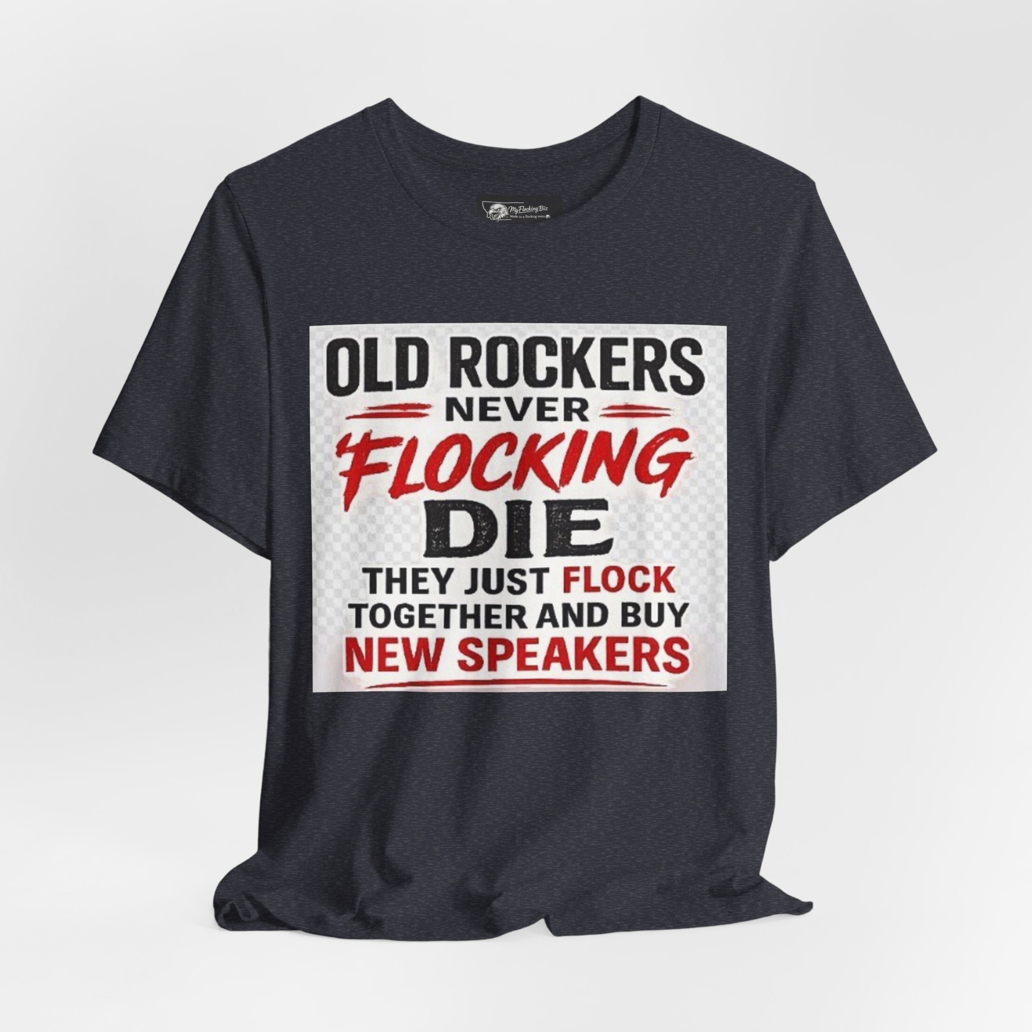 Rockers Never Die Graphic Tee — "Old Rockers Never Flocking Die" Vintage Music T-Shirt