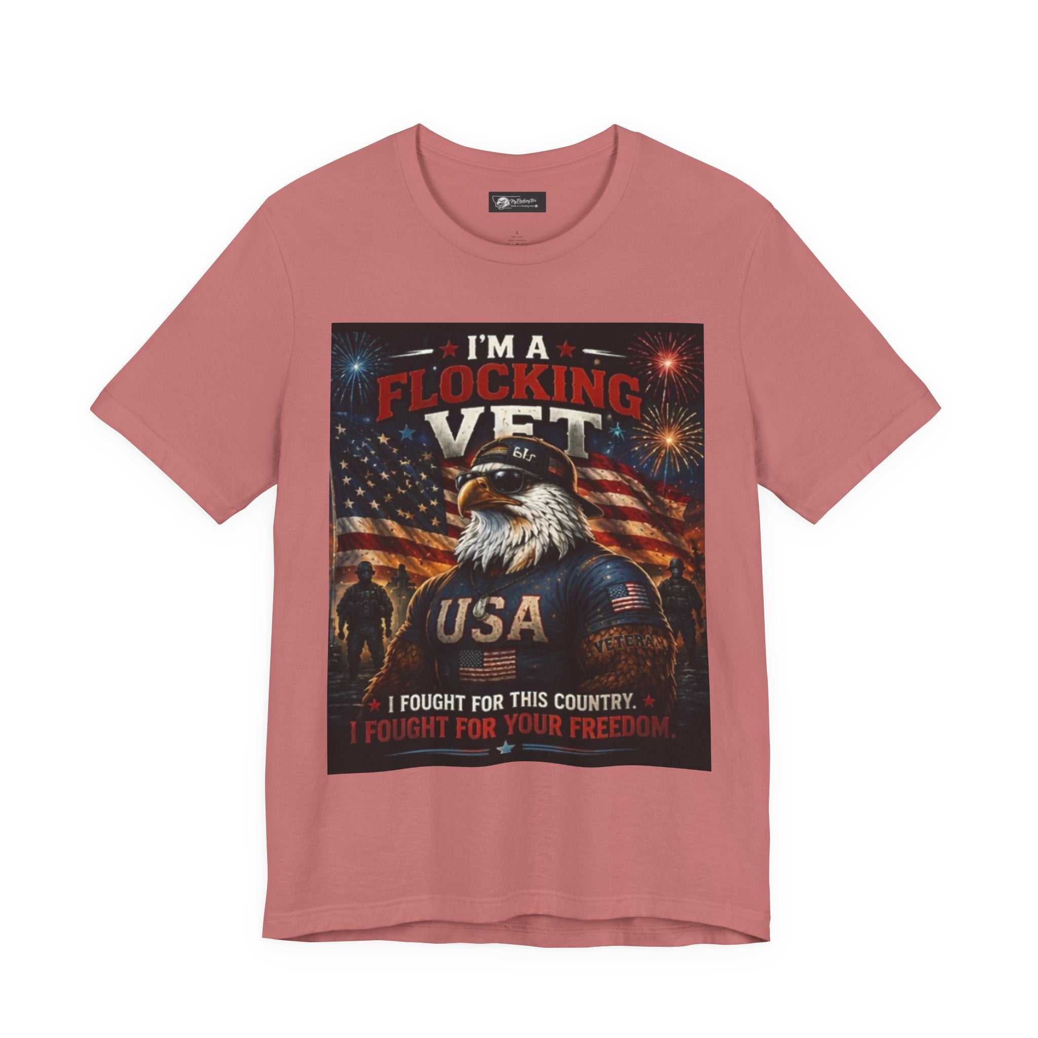 I'm a flocking Veteran Eagle USA T-Shirt — "I'm a Flocking Vet" Patriotic Military Tee