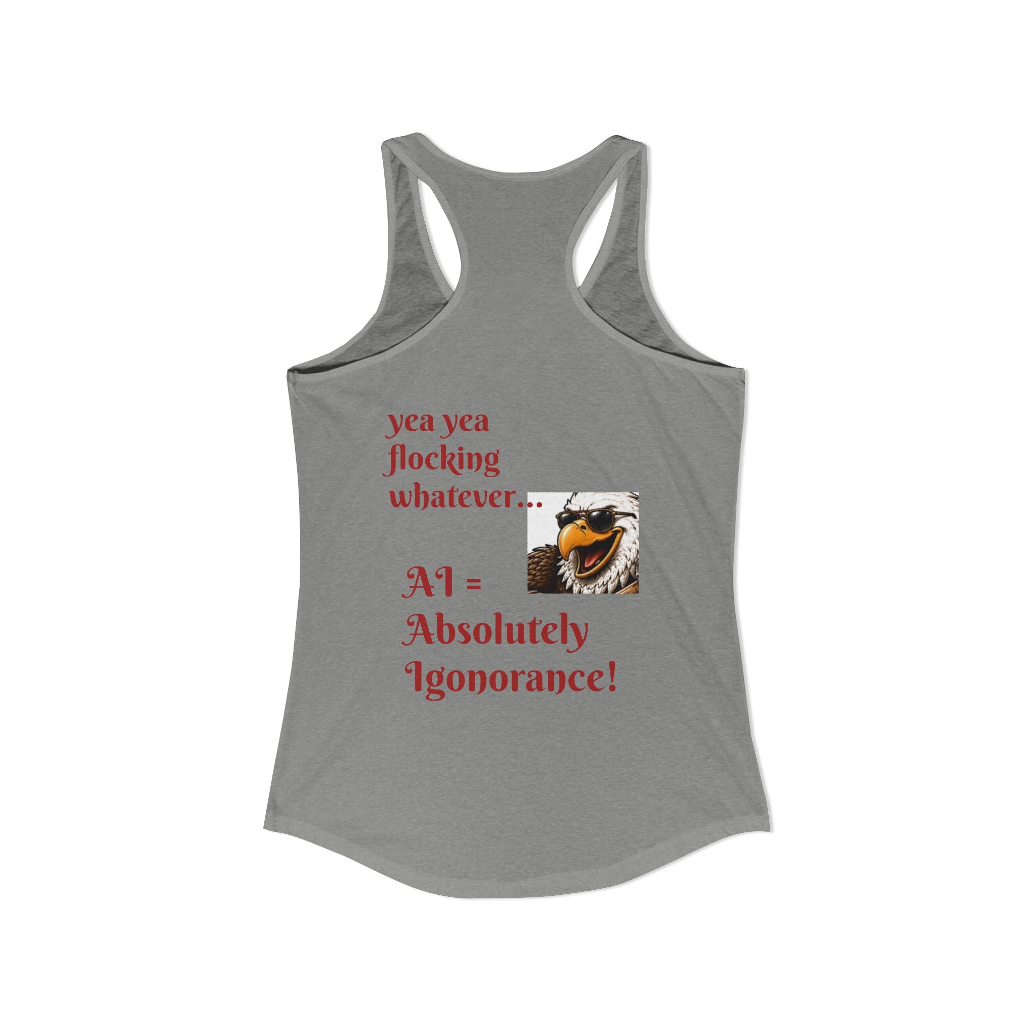 AI now has two E x p l o r a t i v e meanings as explained on this Women's Ideal Racerback Tank