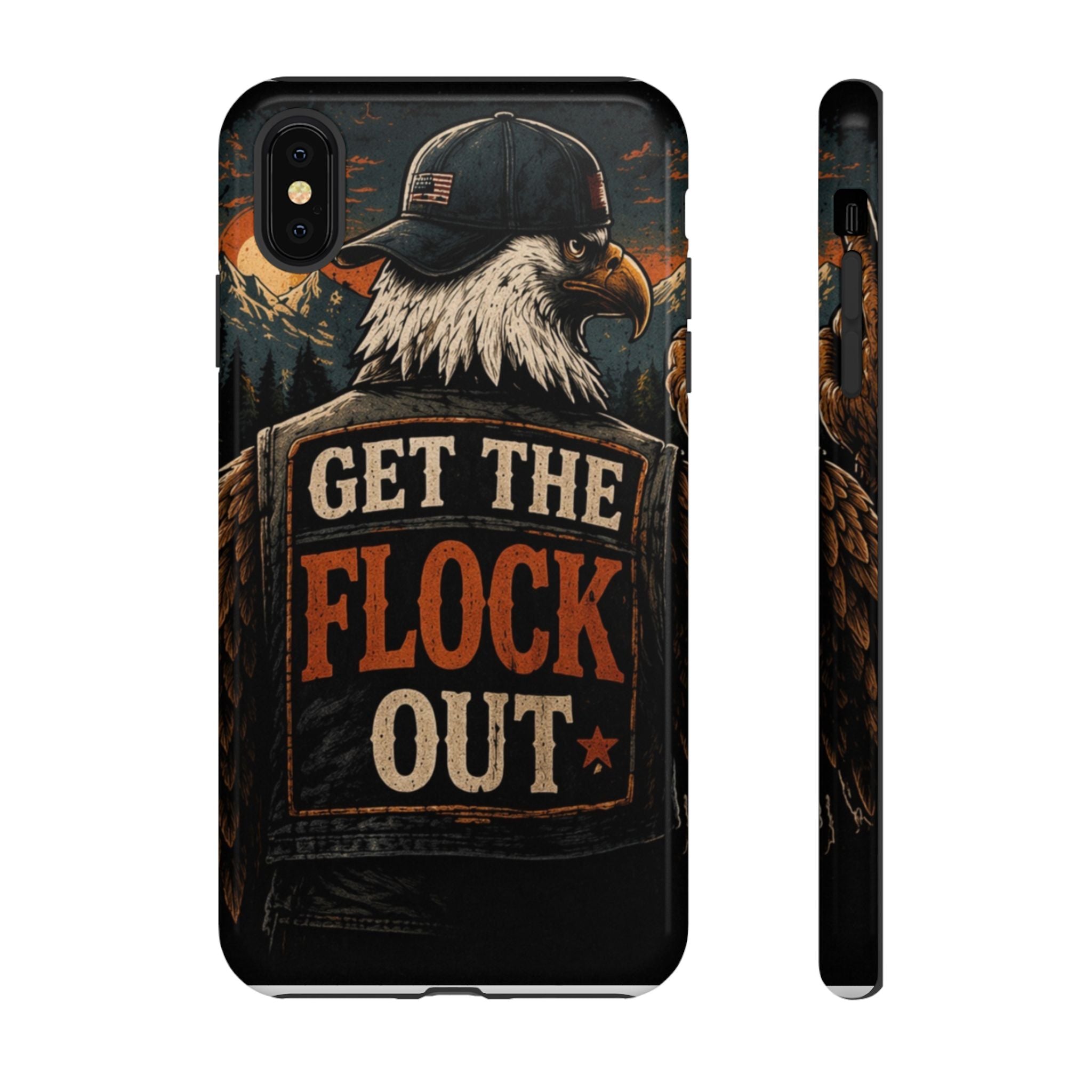 Phone Case — 'Get the Flock Out' Eagle Design Rugged Protective Cover