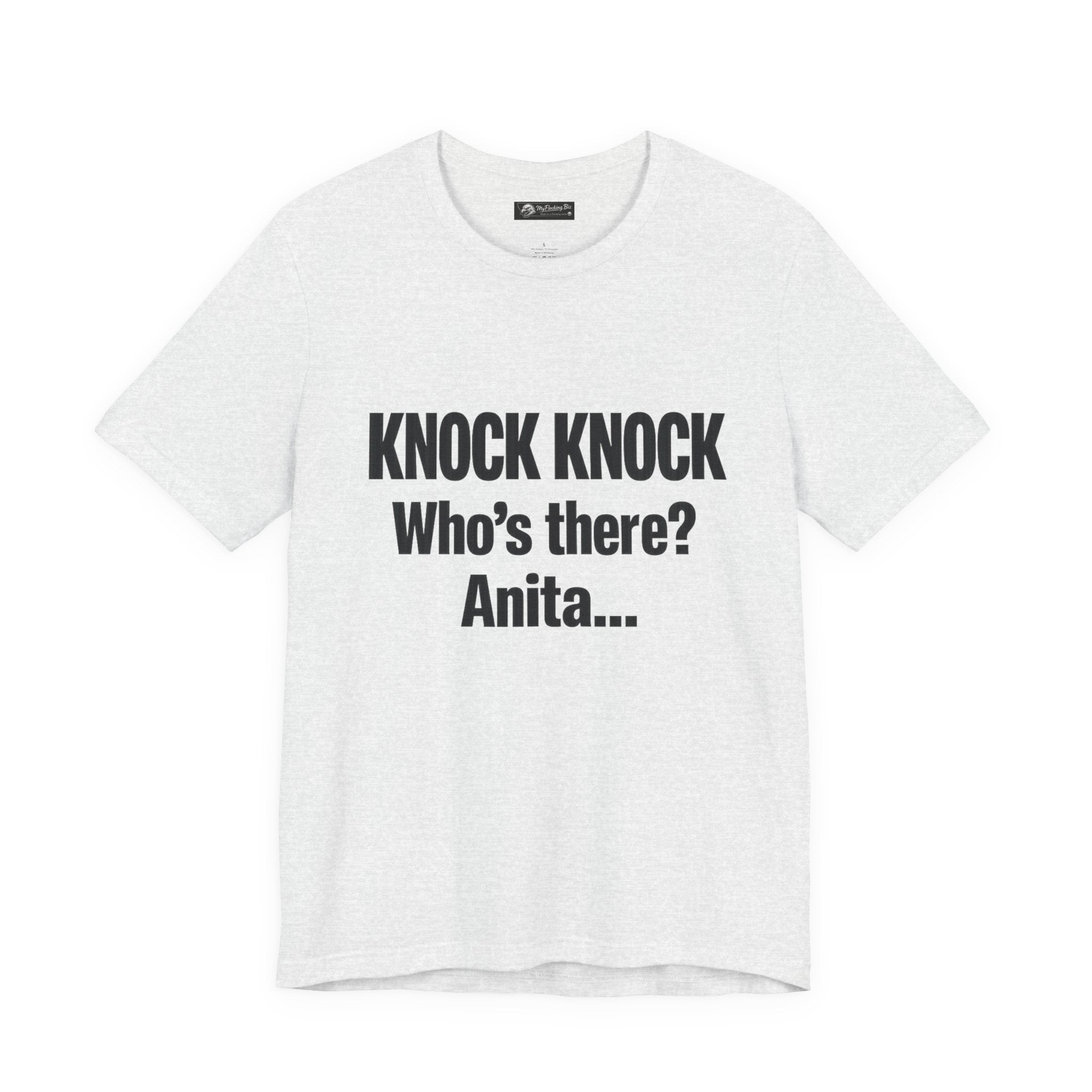 Knock Knock Who's There? Anita… Funny Joke Tee — "I Need a Flocking Maid" Back-Print T-Shirt