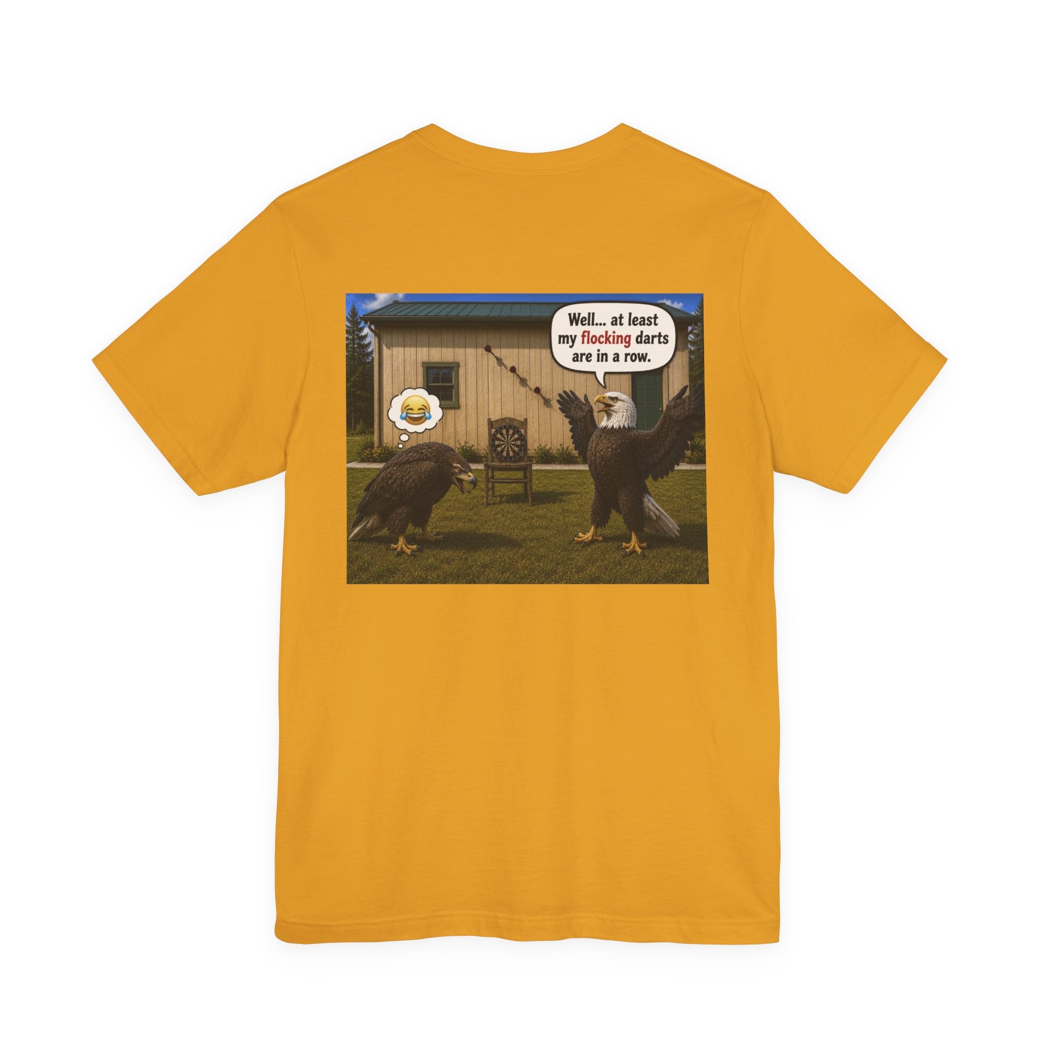 At least my "Darts" Are in A Row humor T-Shirt — Funny "At least my stocking darts are in a row" Graphic Tee