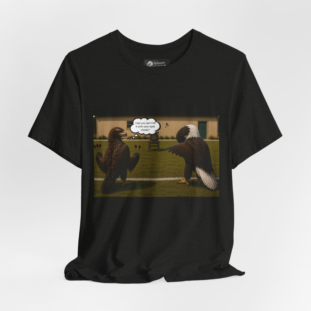 At least my "Darts" Are in A Row humor T-Shirt — Funny "At least my stocking darts are in a row" Graphic Tee
