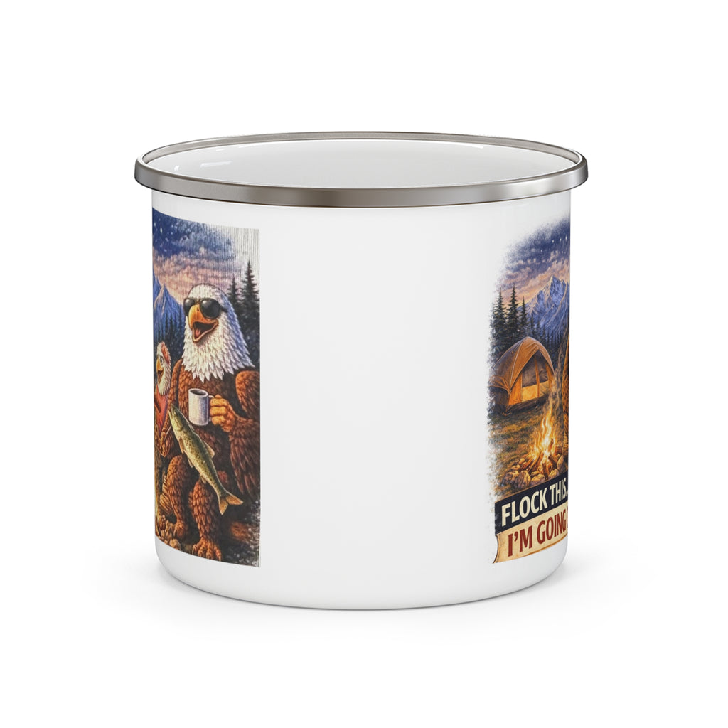 Enamel Camping Mug — "Flock This... I'm Going Camping" Eagle Campfire Coffee Mug