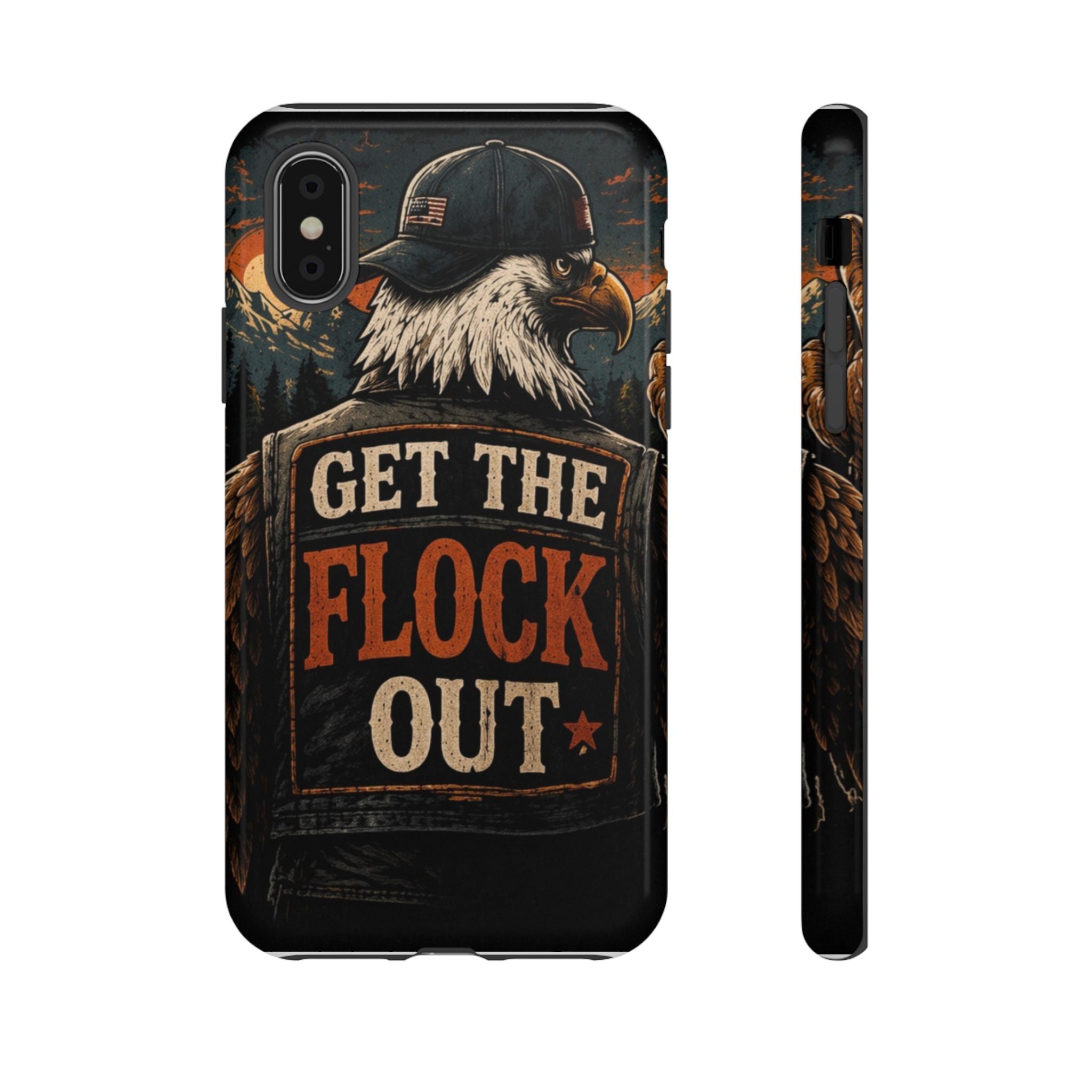 Phone Case — 'Get the Flock Out' Eagle Design Rugged Protective Cover