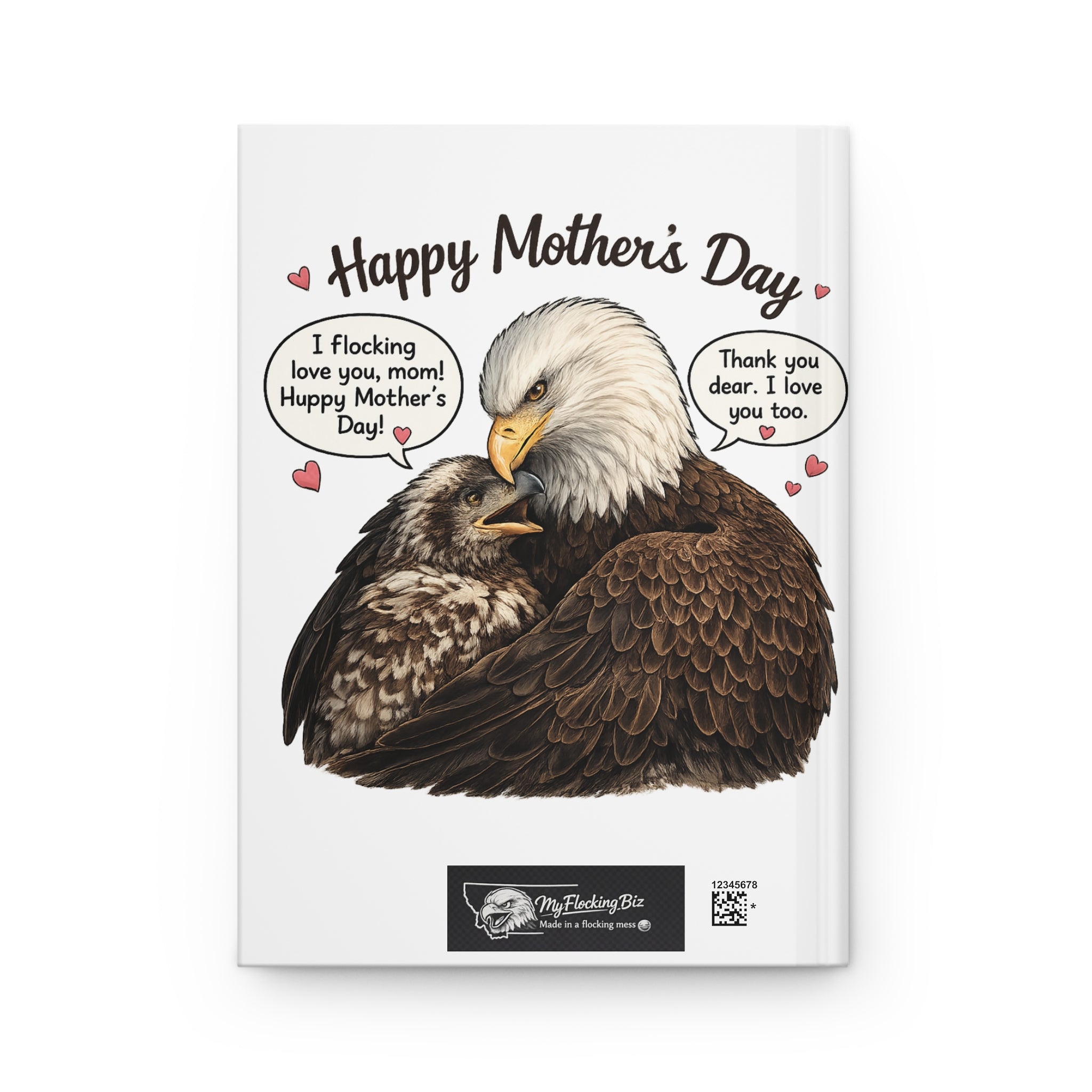 Say Happy Mother's Day with this unique Eagle Journal — "So You Can Remember Daily That I Love You" Hardcover