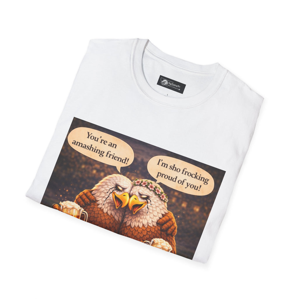 Owl Cheers T‑Shirt – “You’re an Amashing Friend / I’m So F*cking Proud of You” Funny Friendship Tee