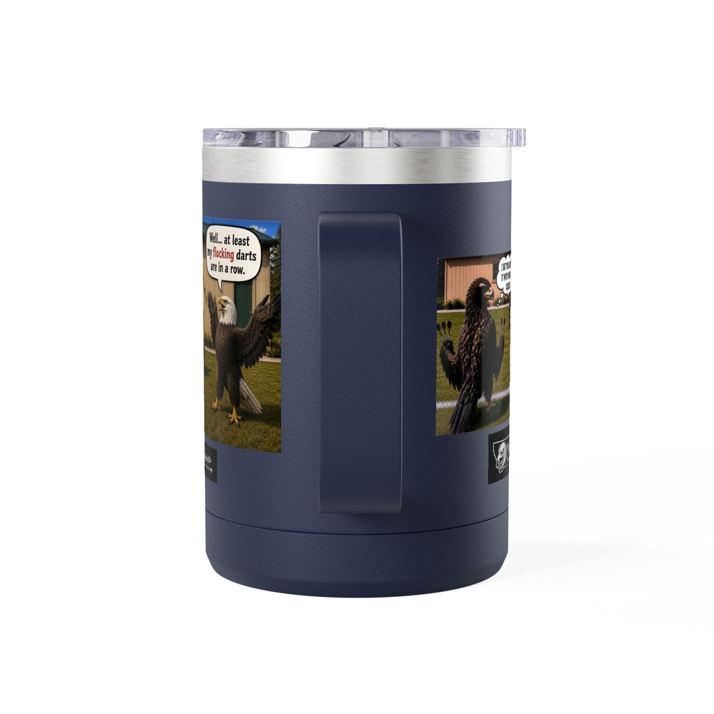 15oz Funny Turkey Dartboard Coffee Tumbler – "Well... at least my flocking darts are in a row"