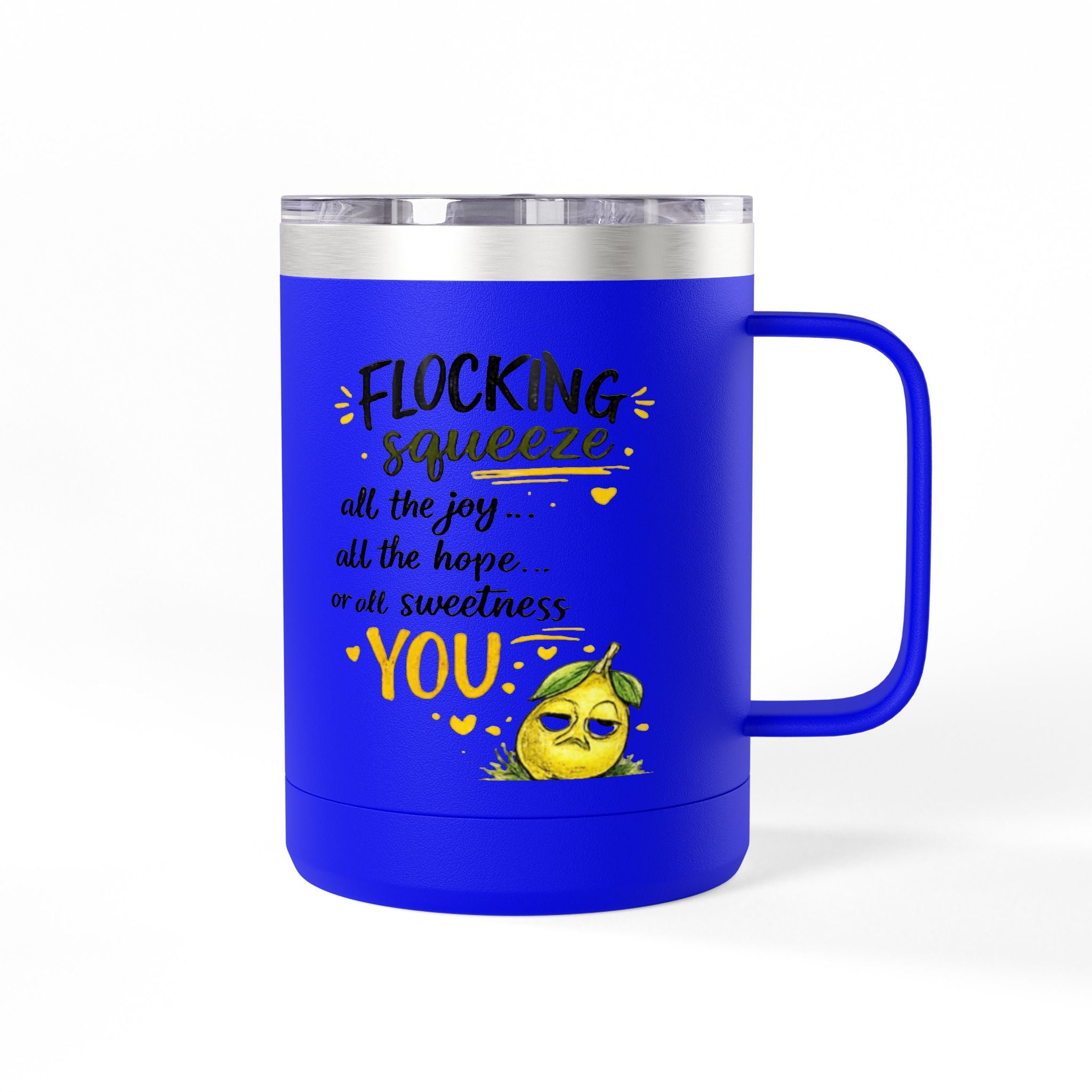 Flocking Squeeze 15oz Insulated Coffee Mug Tumbler – Cute Lemon Pun Gift