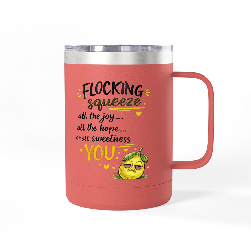 Flocking Squeeze 15oz Insulated Coffee Mug Tumbler – Cute Lemon Pun Gift