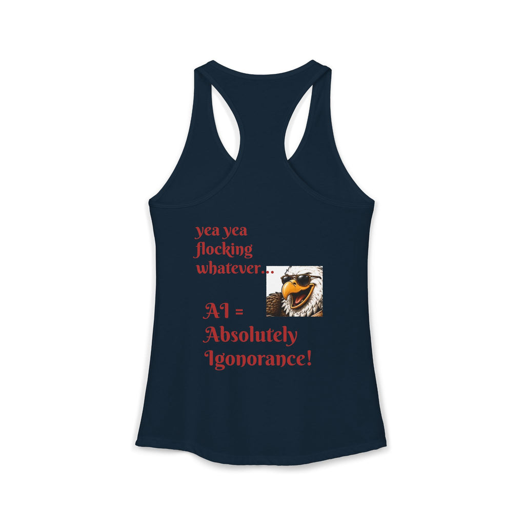 AI now has two E x p l o r a t i v e meanings as explained on this Women's Ideal Racerback Tank