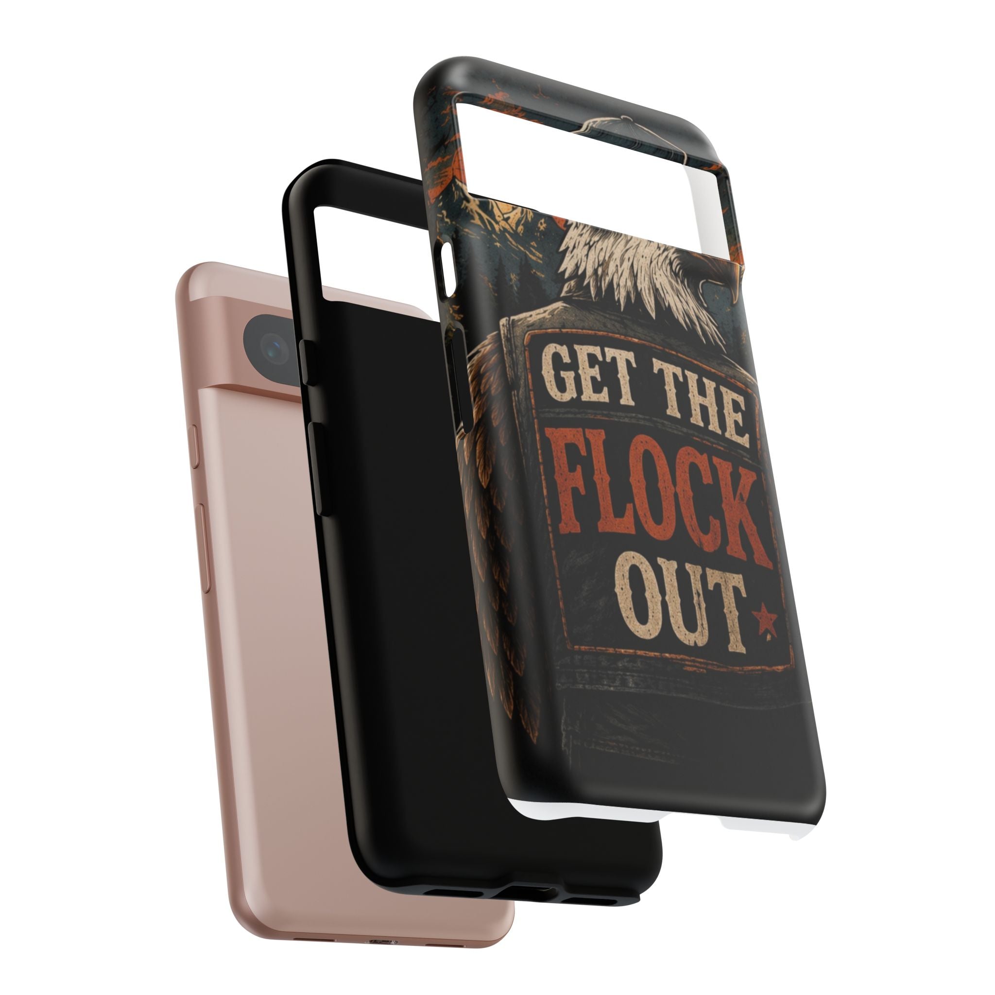 Phone Case — 'Get the Flock Out' Eagle Design Rugged Protective Cover