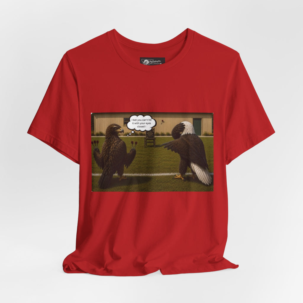 At least my "Darts" Are in A Row humor T-Shirt — Funny "At least my stocking darts are in a row" Graphic Tee
