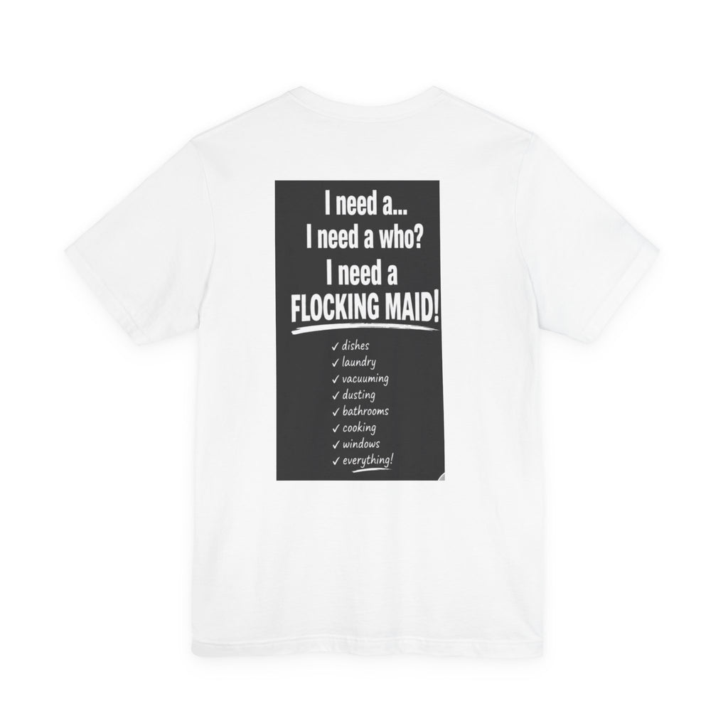Flocking Knock Knock Who's There Anita… Tee — Funny 'I Need a Flocking Maid' Graphic T-Shirt