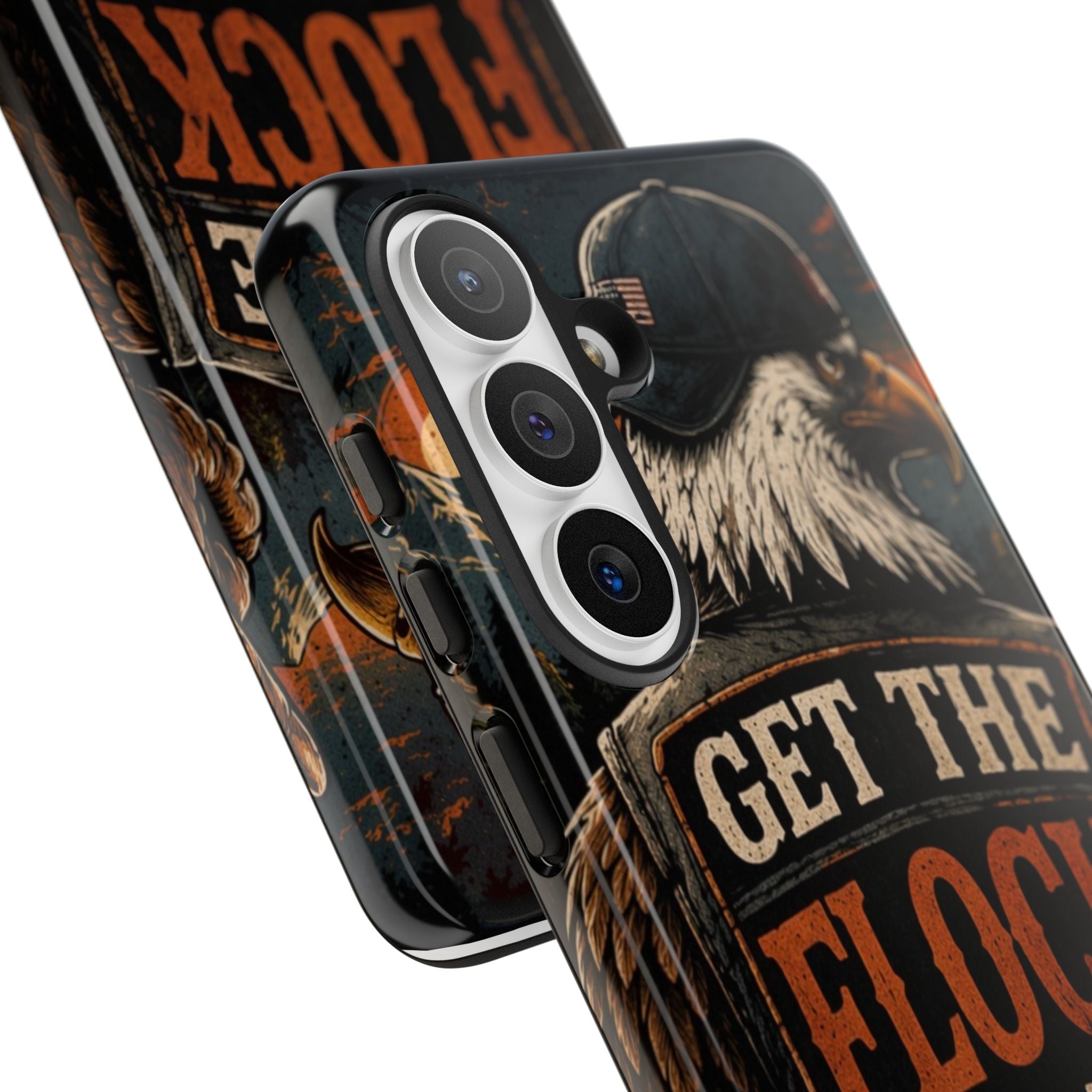 Phone Case — 'Get the Flock Out' Eagle Design Rugged Protective Cover