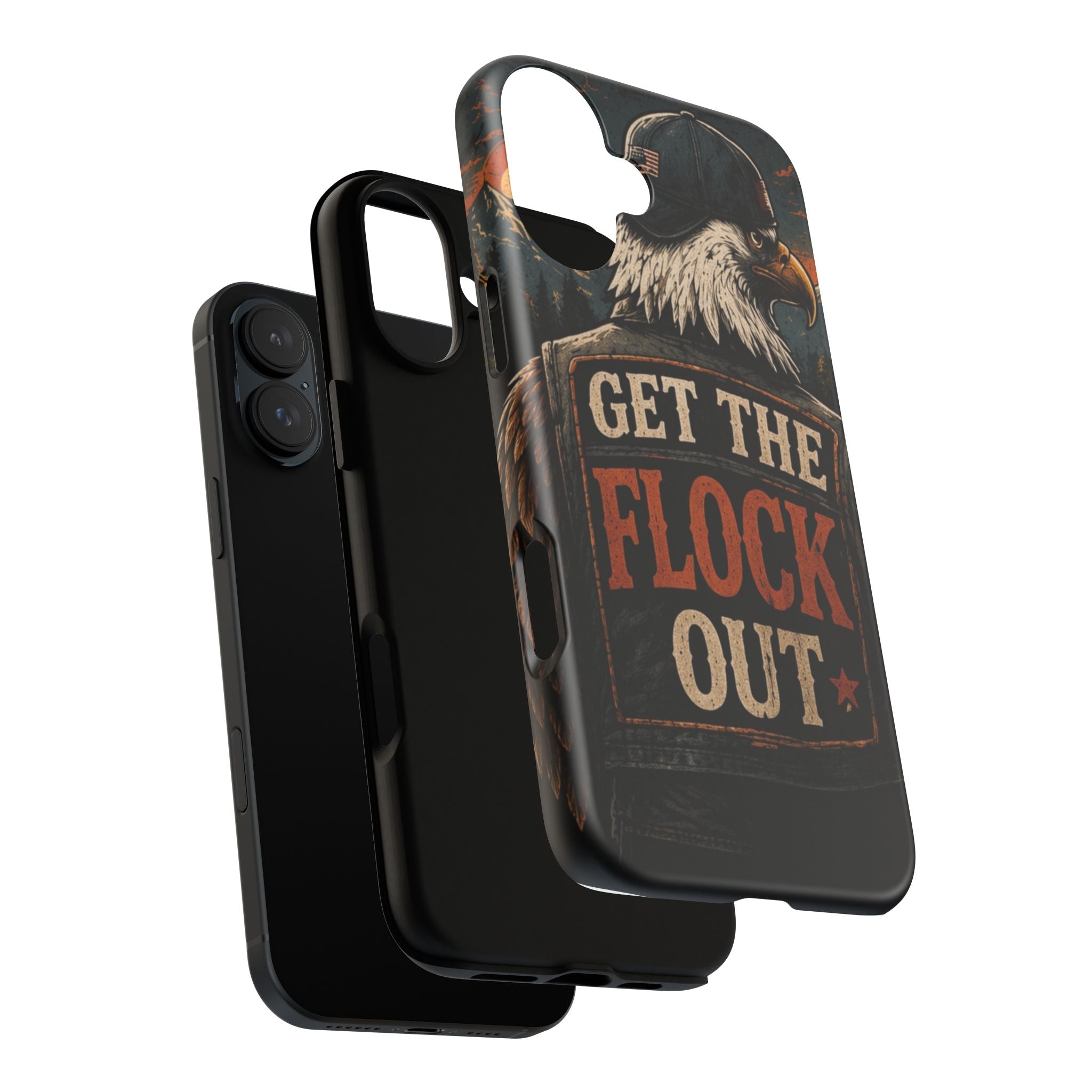 Phone Case — 'Get the Flock Out' Eagle Design Rugged Protective Cover
