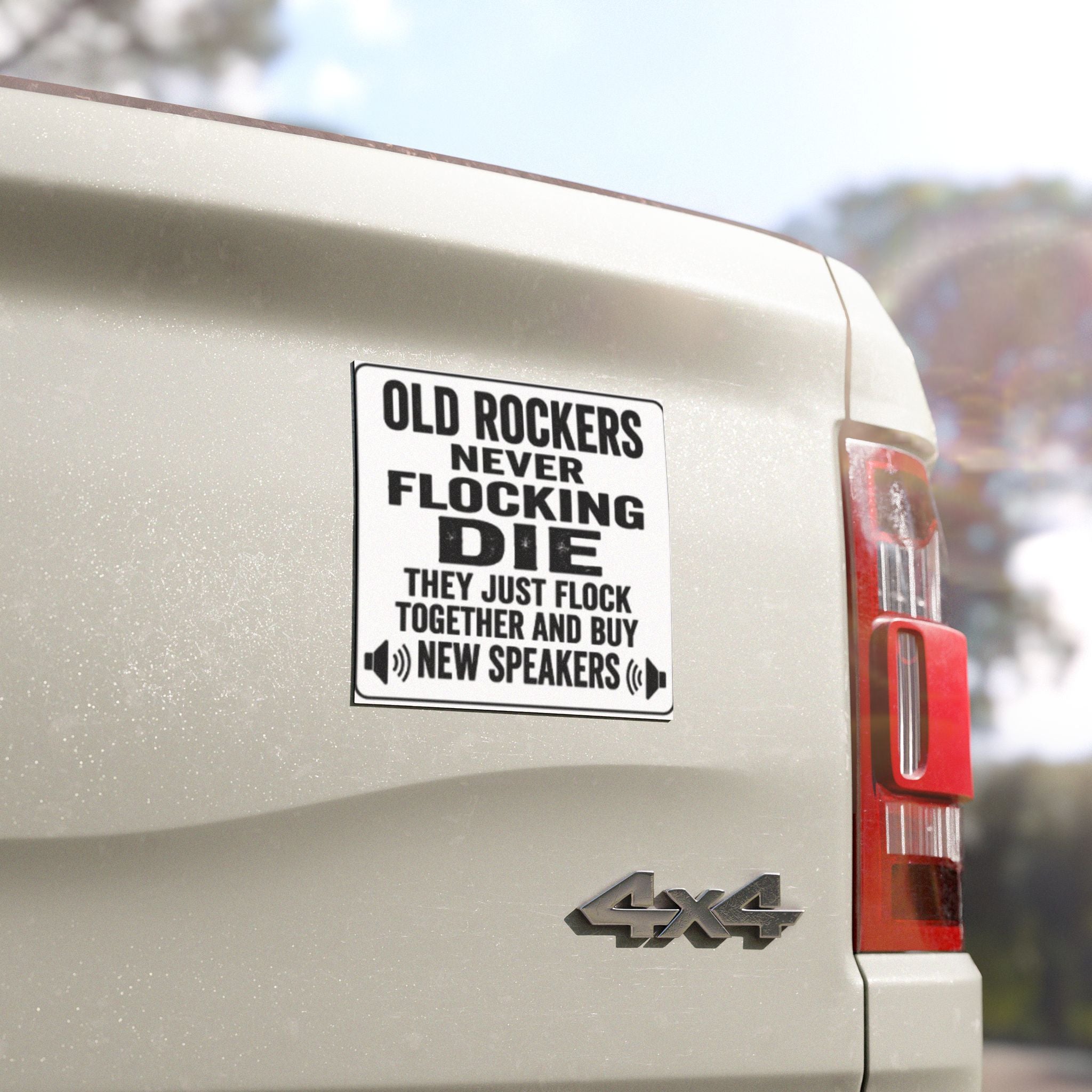 Car Magnet — "Old Rockers Never Flocking Die" Funny Rock Music Quote Magnet