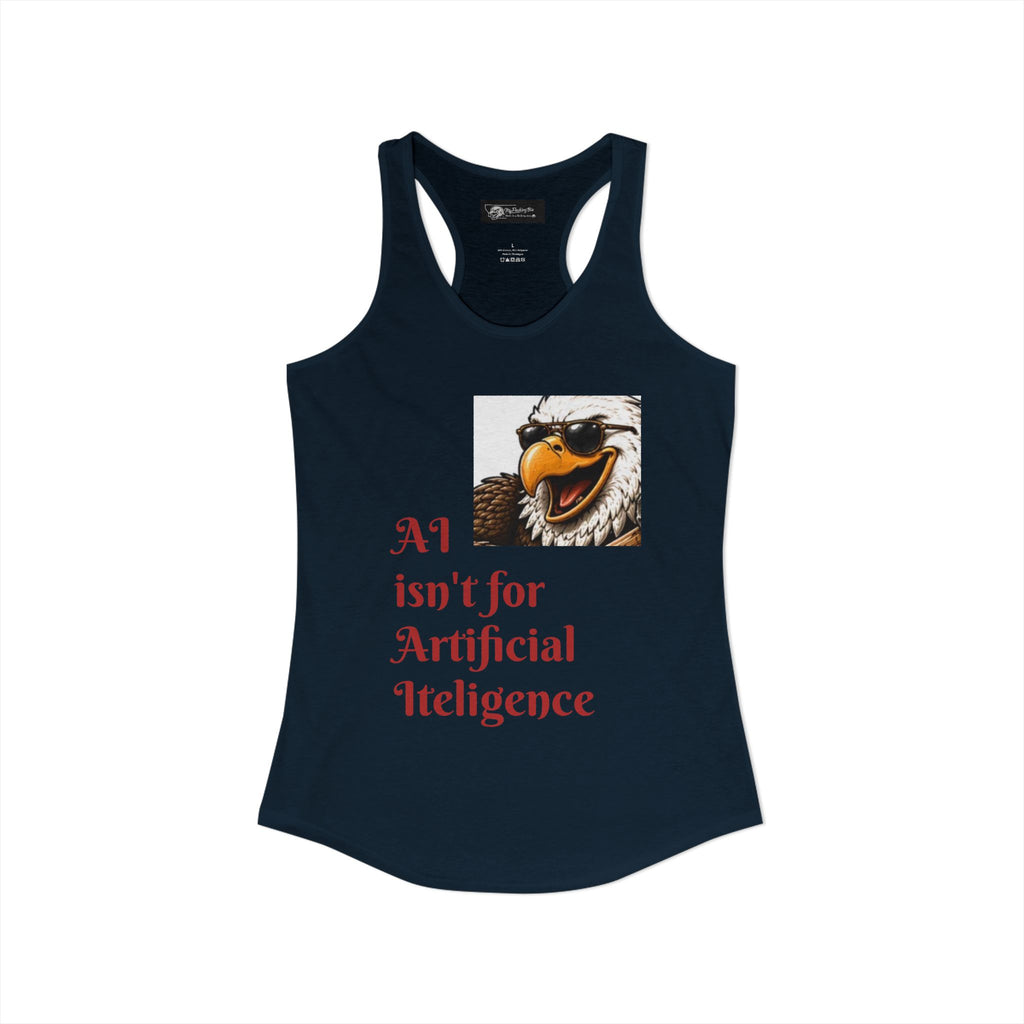 AI now has two E x p l o r a t i v e meanings as explained on this Women's Ideal Racerback Tank