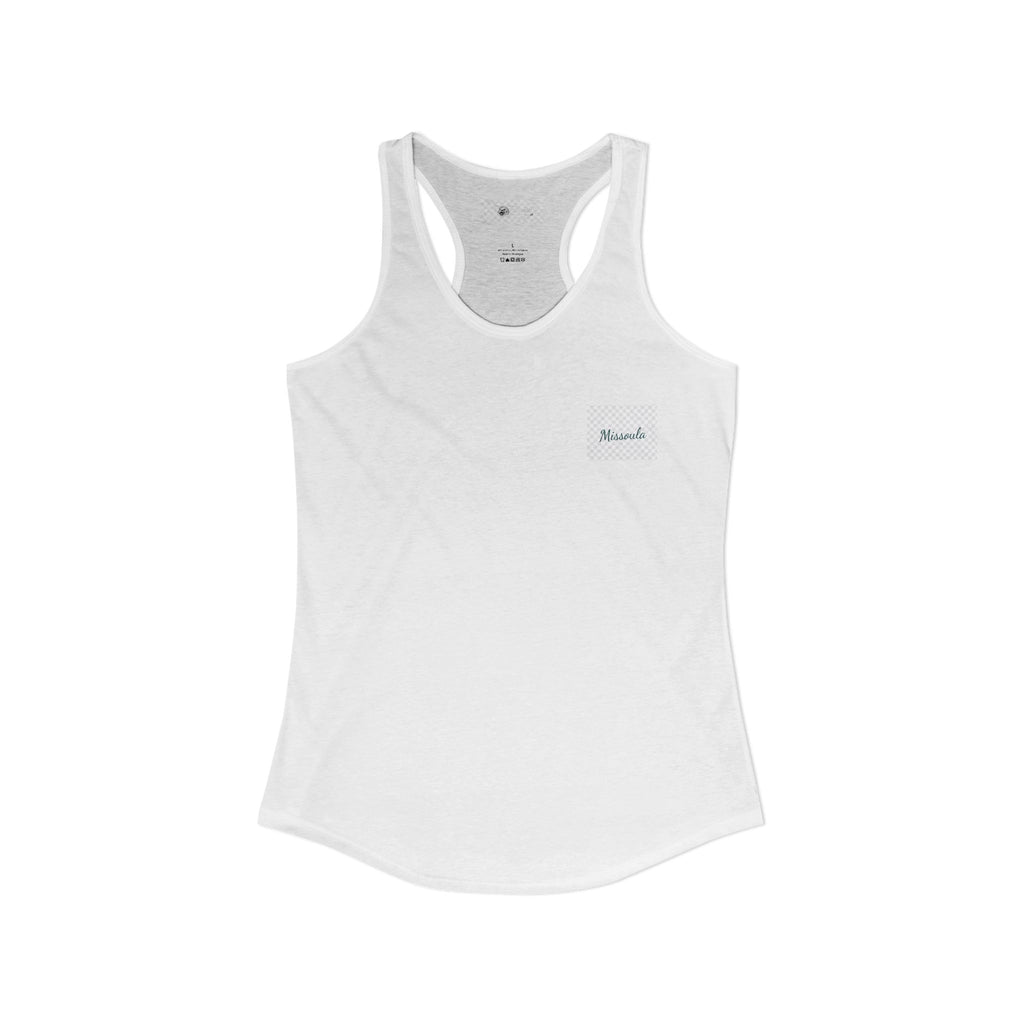 Missoula is Flocking anywhere outside of Montana Women's Ideal Racer back Tank