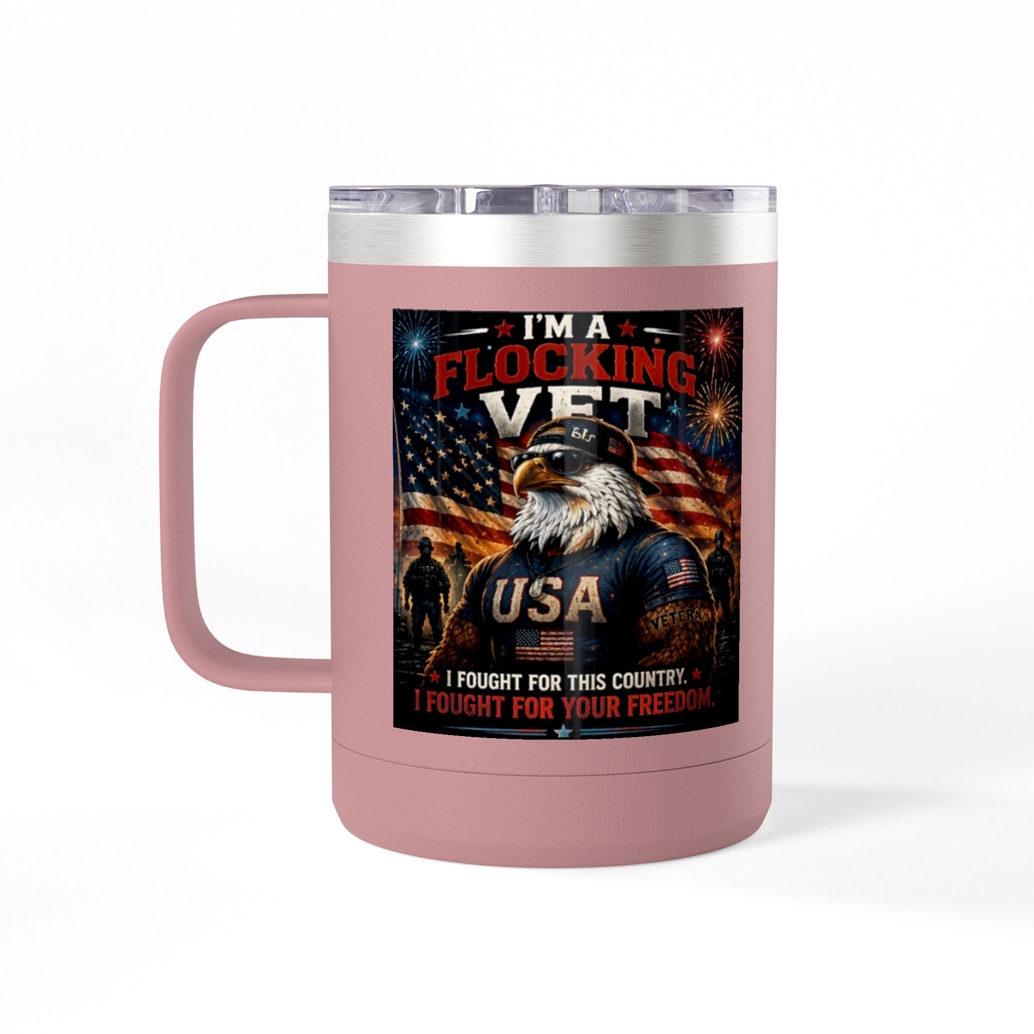 Flocking Proud Veteran Eagle Coffee Tumbler 15oz — “I’m a Flocking Vet” USA Patriotic Mug