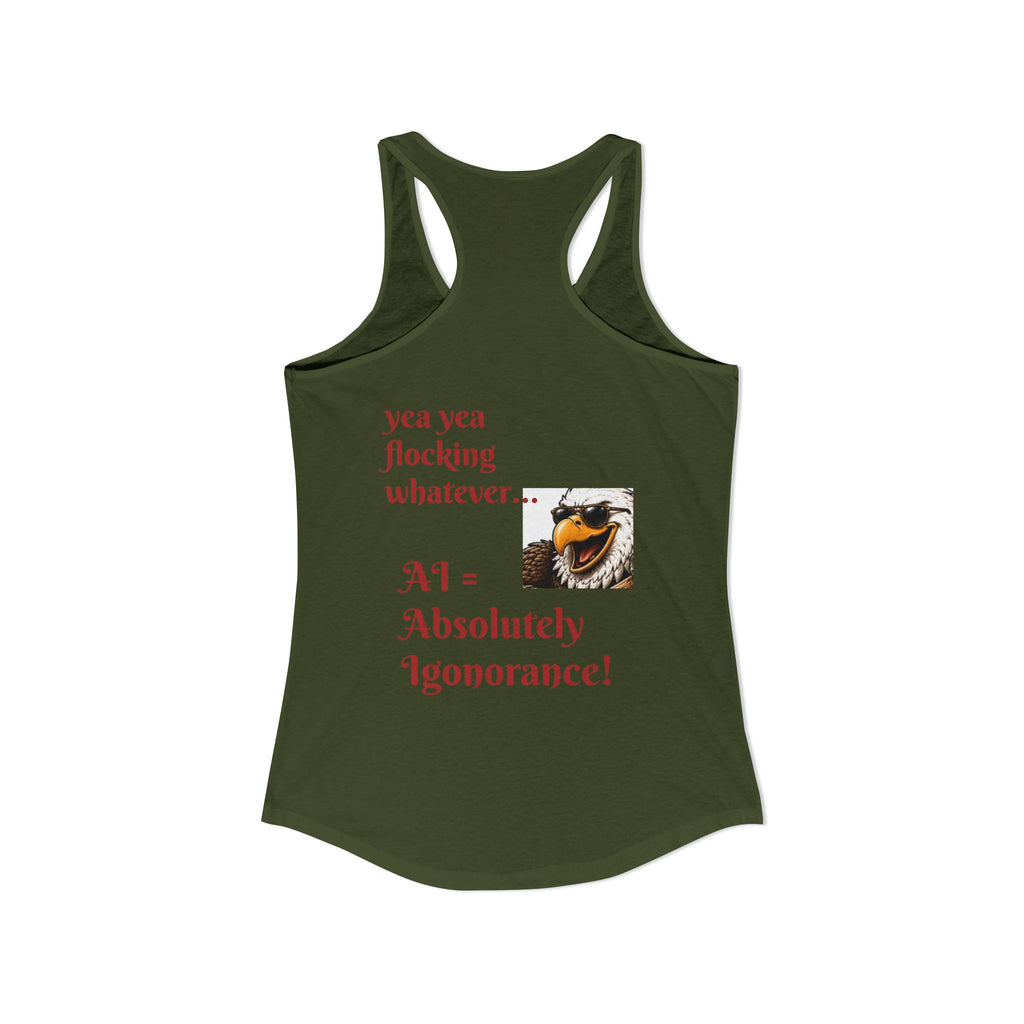 AI now has two E x p l o r a t i v e meanings as explained on this Women's Ideal Racerback Tank