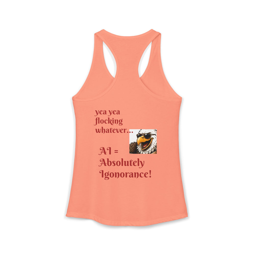 AI now has two E x p l o r a t i v e meanings as explained on this Women's Ideal Racerback Tank