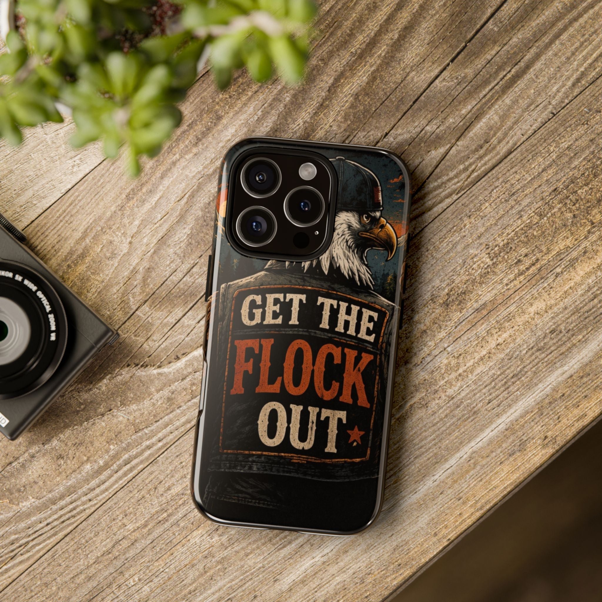 Phone Case — 'Get the Flock Out' Eagle Design Rugged Protective Cover