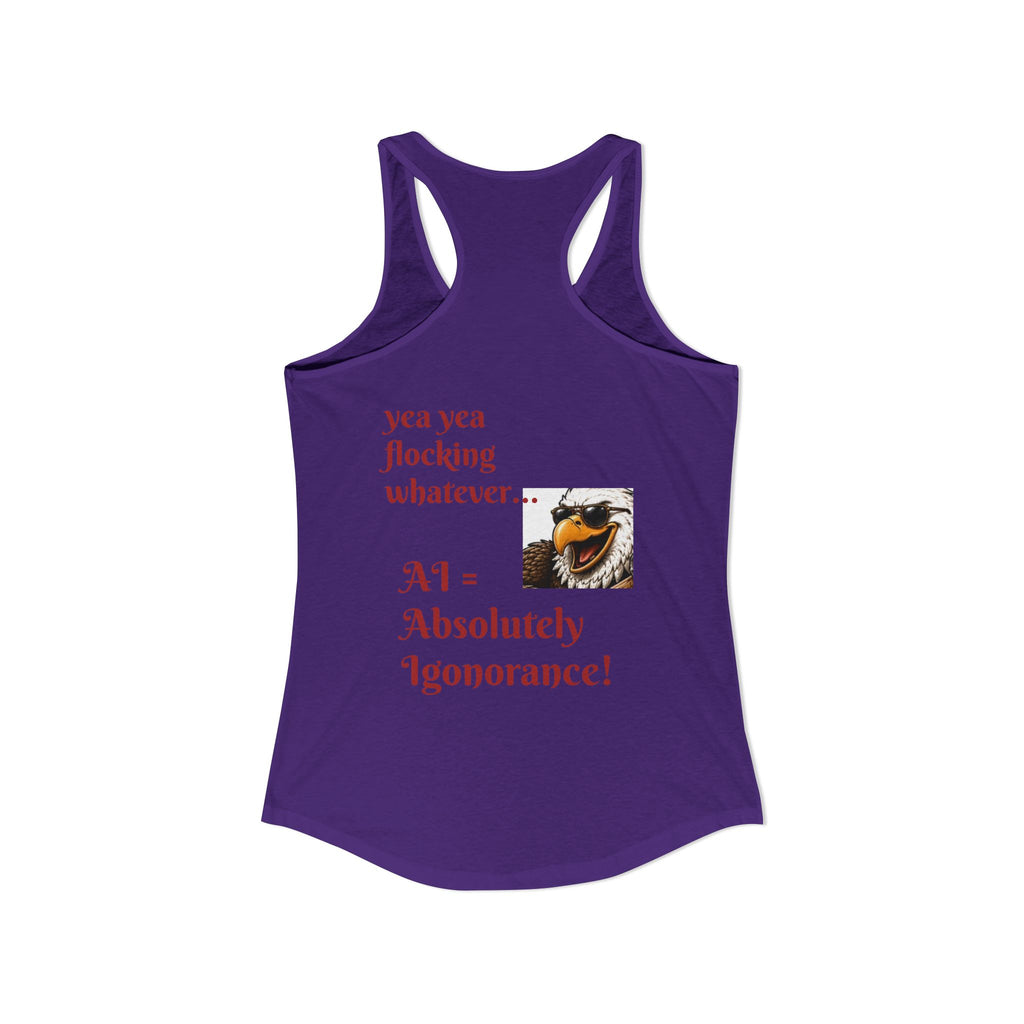 AI now has two E x p l o r a t i v e meanings as explained on this Women's Ideal Racerback Tank