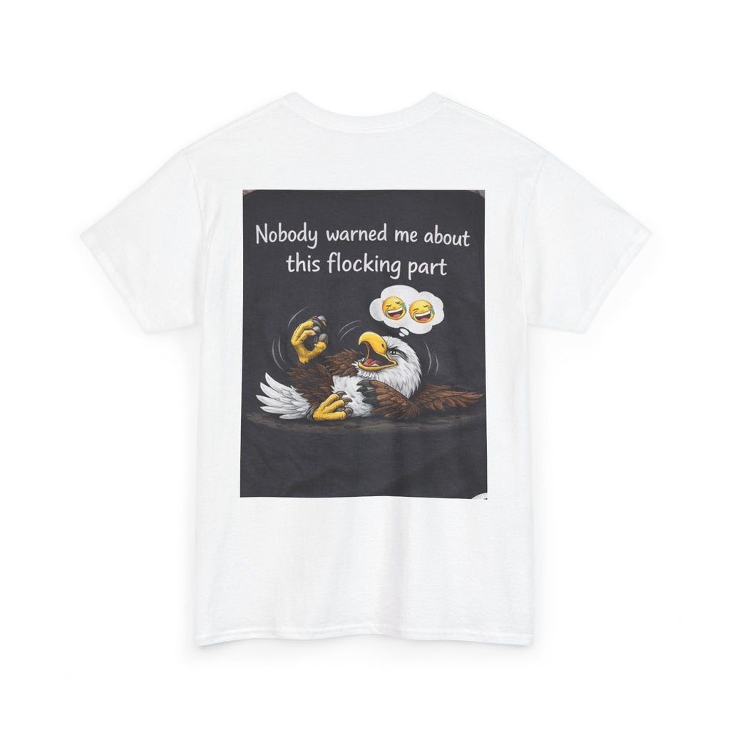 Eagle Entrepreneur T‑Shirt — “Starting a business sounded like a great idea…until I had to actually start” / Funny Business Tee