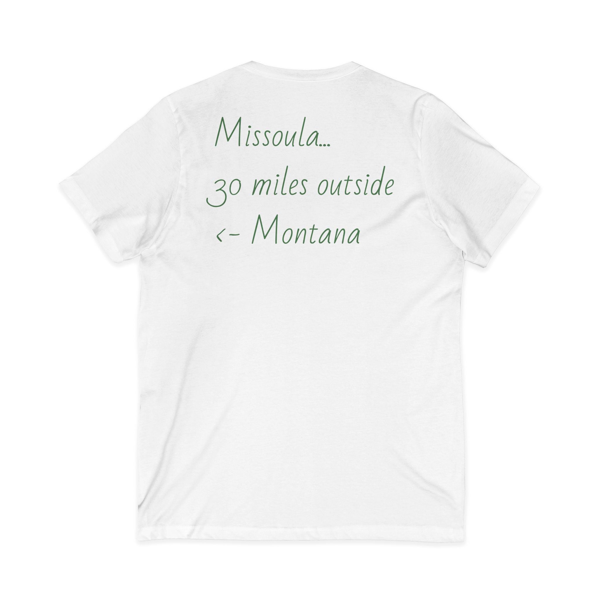 Missoula Montana V-Neck Tee — 'Missoula 30 miles outside <- Montana' Casual City Pride Shirt