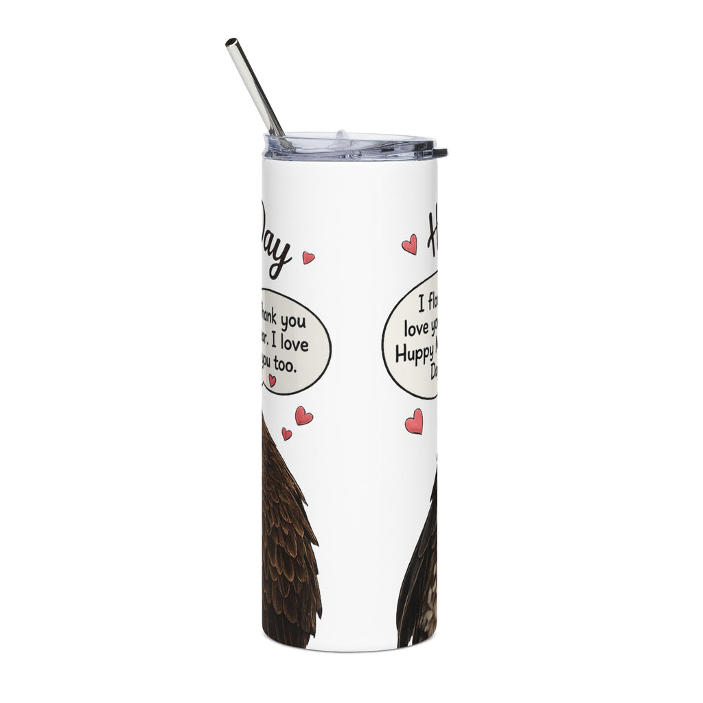 Say Happy Mother’s Day with this unique Eagle Tumbler — “I Flocking Love You, Mom!” 20oz Stainless Steel