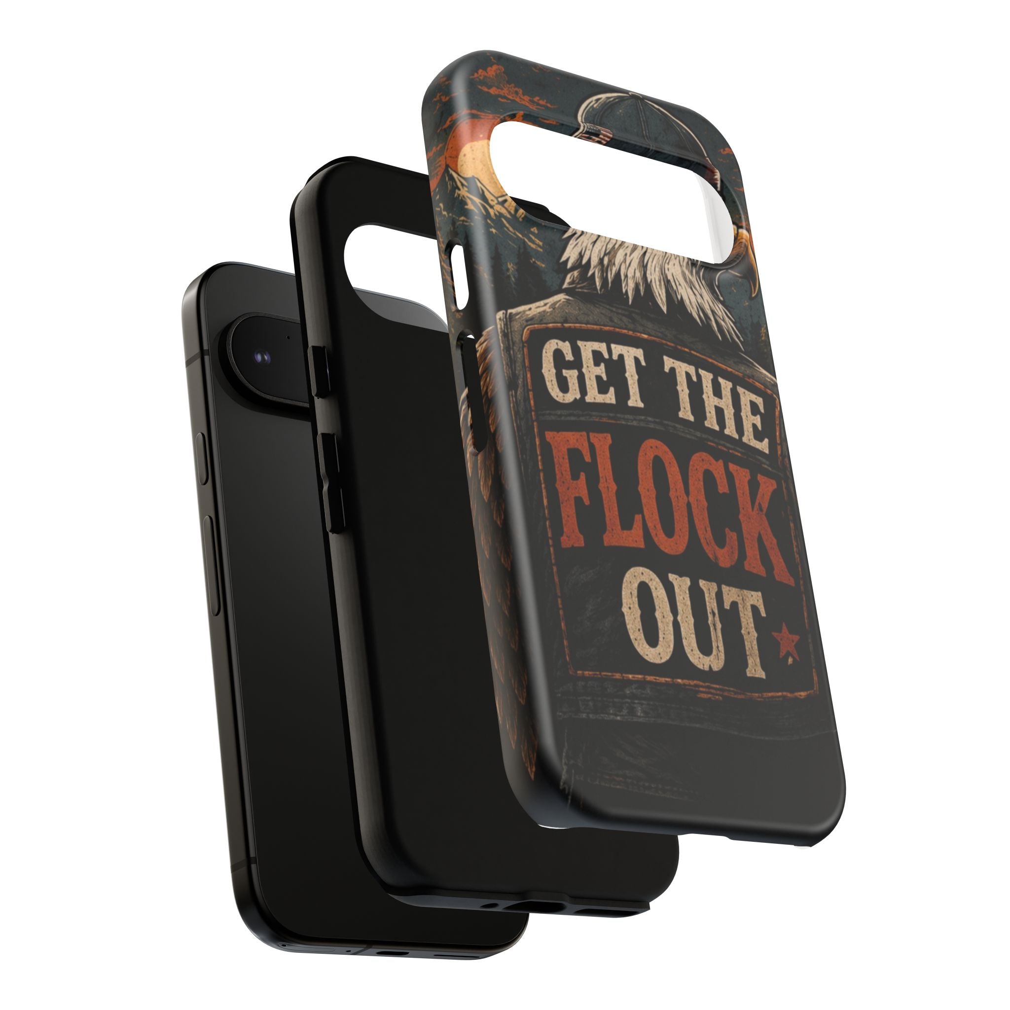 Phone Case — 'Get the Flock Out' Eagle Design Rugged Protective Cover