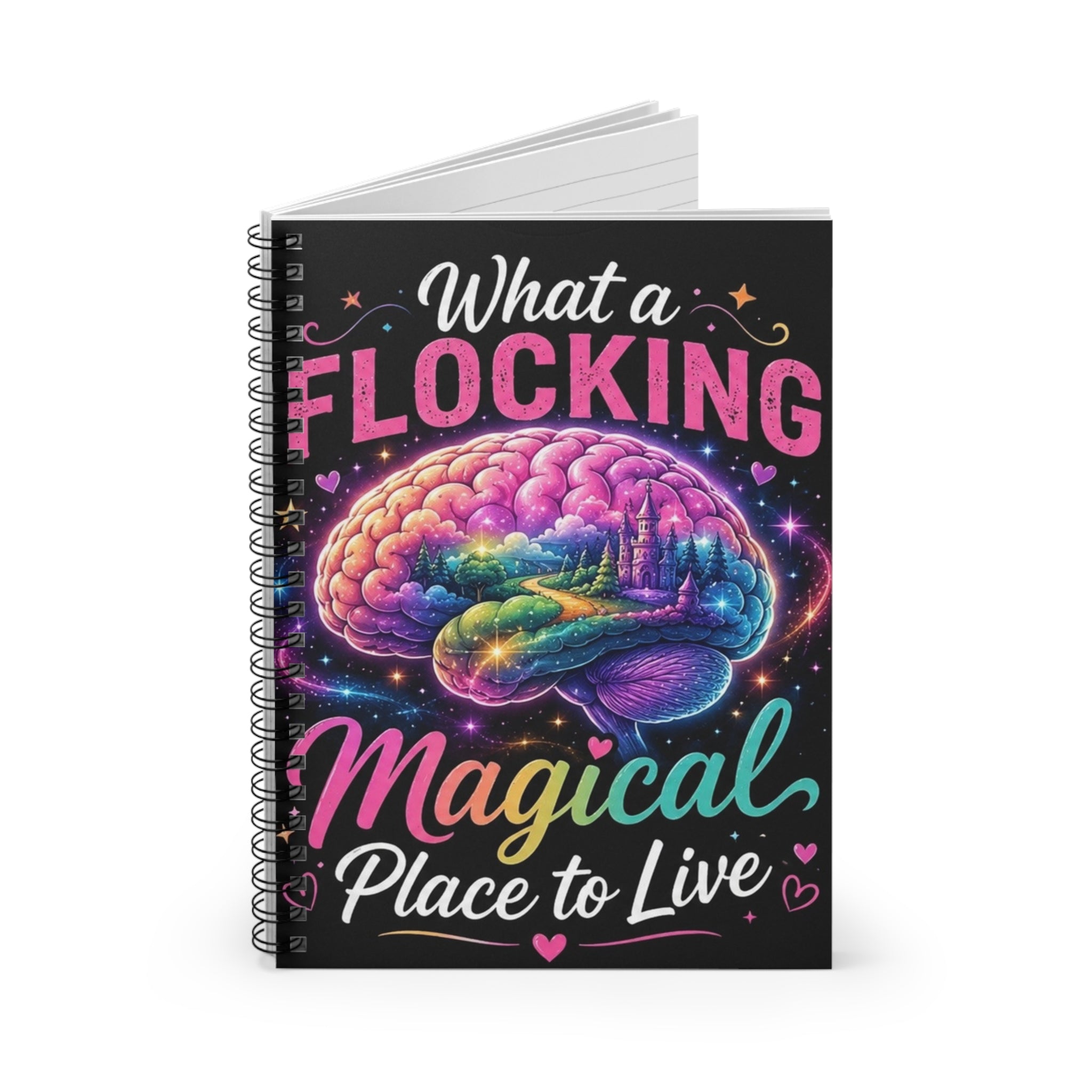 Spiral Notebook — "What a Flocking Magical Place to Live" Colorful Brain Design