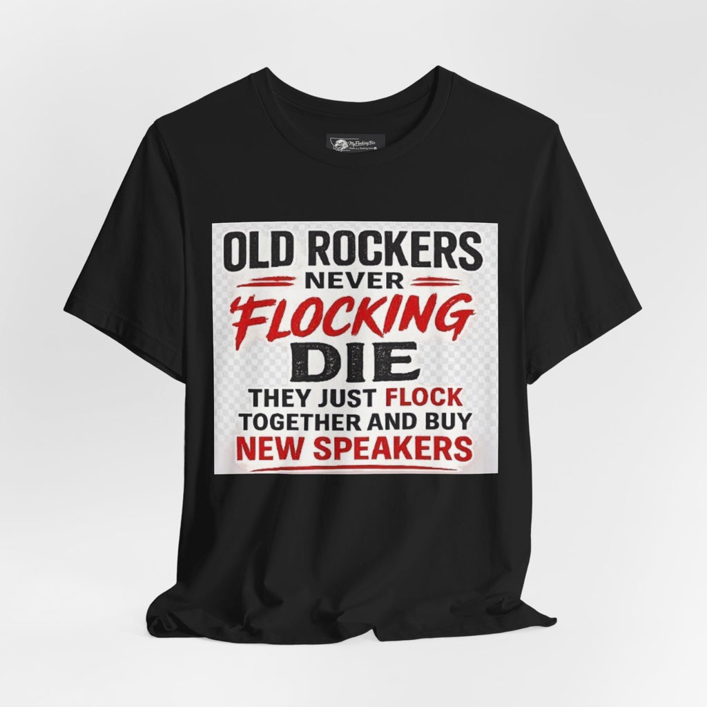 Rockers Never Die Graphic Tee — "Old Rockers Never Flocking Die" Vintage Music T-Shirt