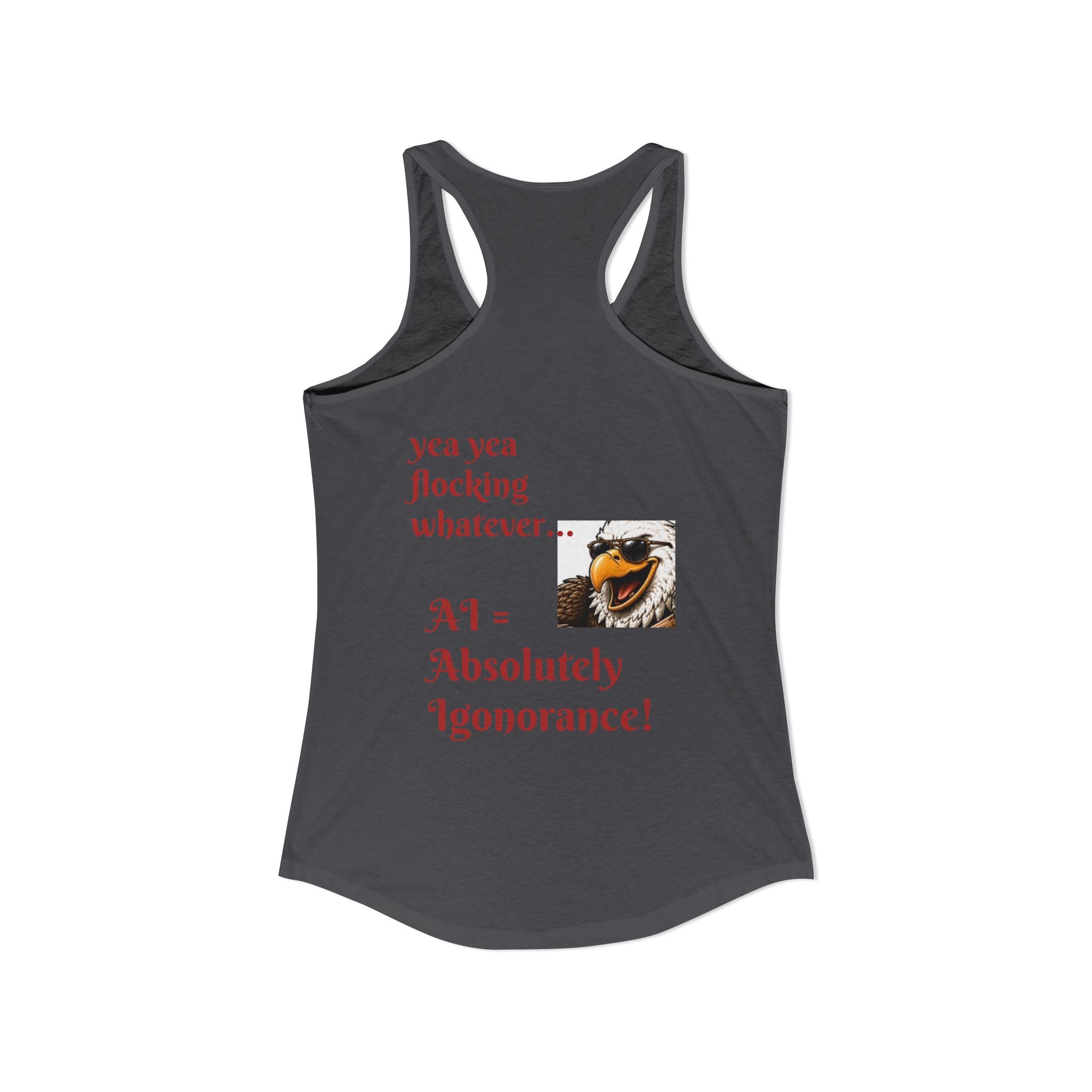 AI now has two E x p l o r a t i v e meanings as explained on this Women's Ideal Racerback Tank