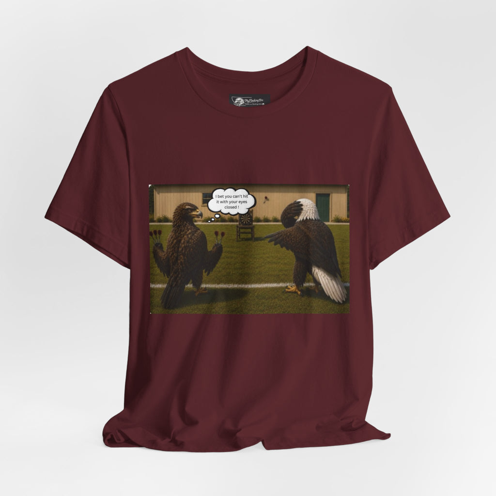 At least my "Darts" Are in A Row humor T-Shirt — Funny "At least my stocking darts are in a row" Graphic Tee
