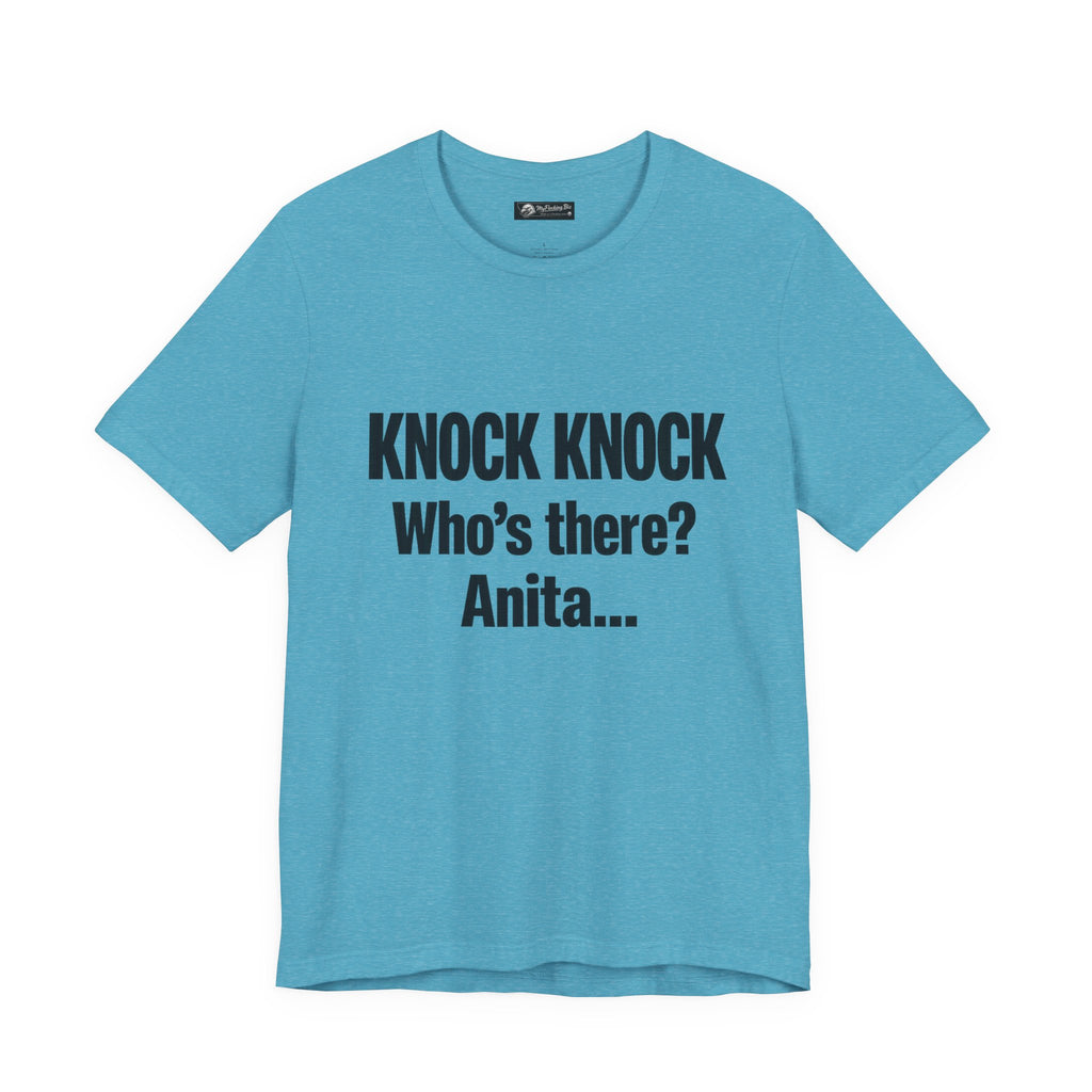 Knock Knock Who's There? Anita… Funny Joke Tee — "I Need a Flocking Maid" Back-Print T-Shirt