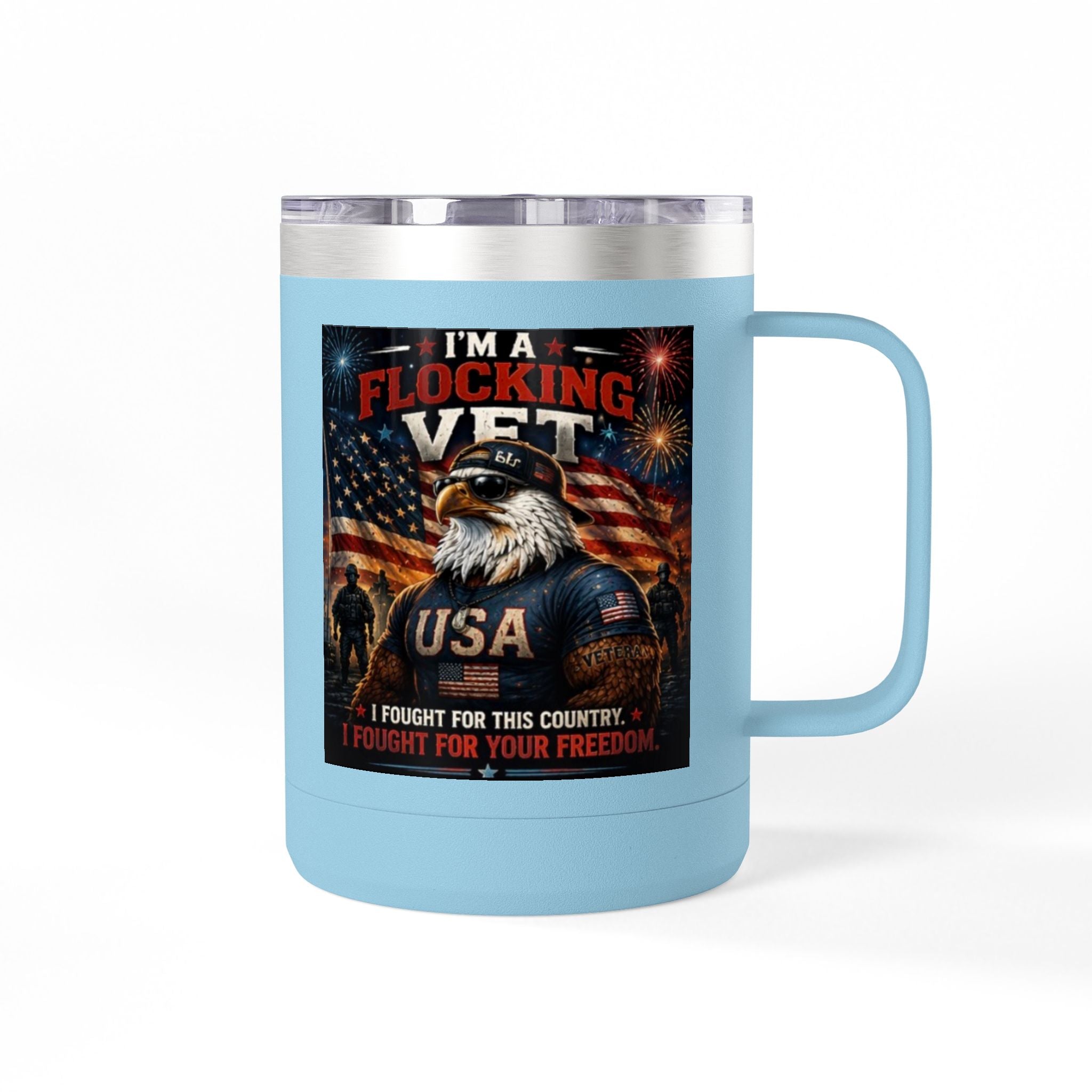 Flocking Proud Veteran Eagle Coffee Tumbler 15oz — “I’m a Flocking Vet” USA Patriotic Mug