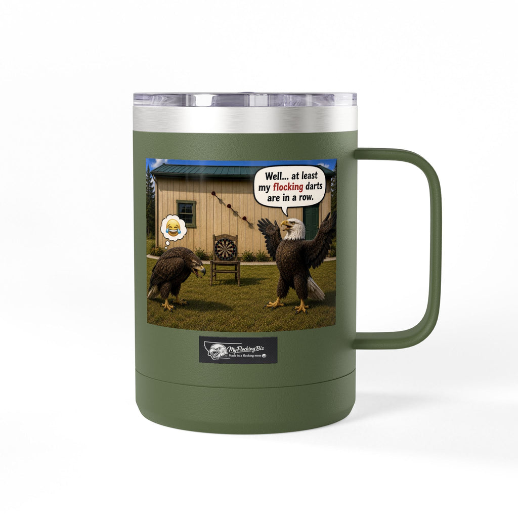 15oz Funny Turkey Dartboard Coffee Tumbler – "Well... at least my flocking darts are in a row"